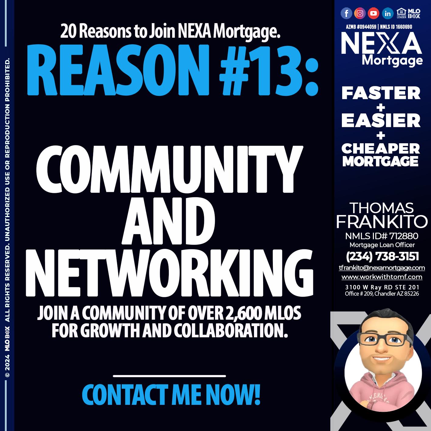 REASON 13 - Thomas Frankito -Mortgage Loan Officer