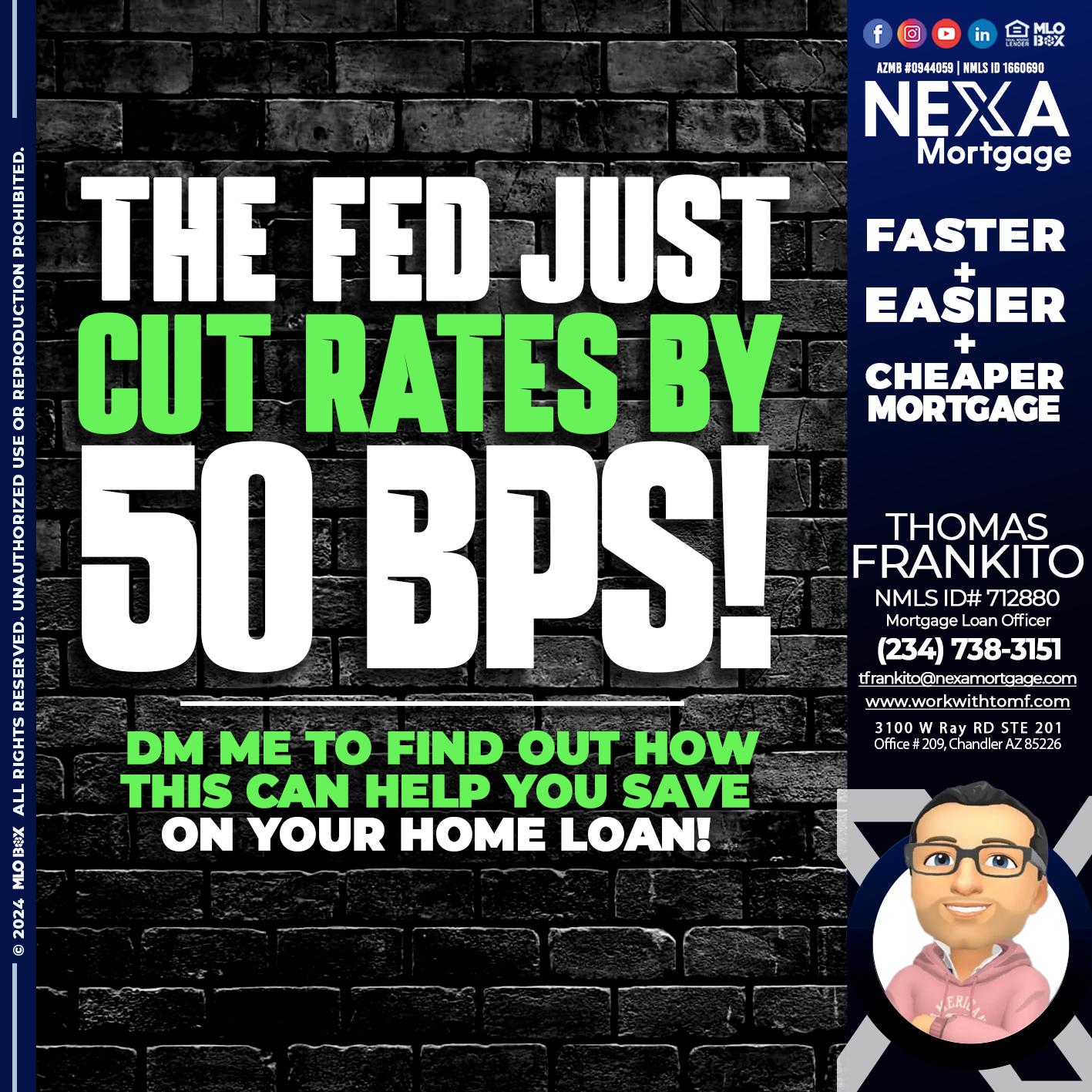 THE FED - Thomas Frankito -Mortgage Loan Officer