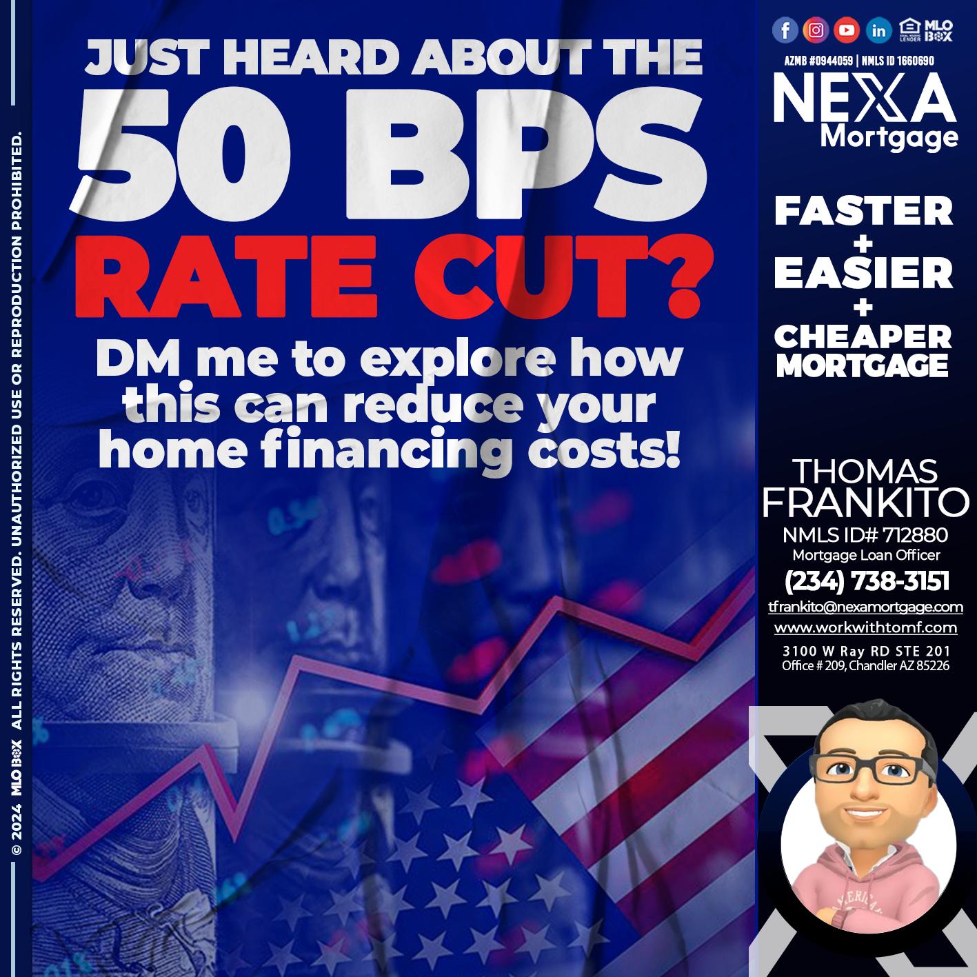 50 BPS - Thomas Frankito -Mortgage Loan Officer