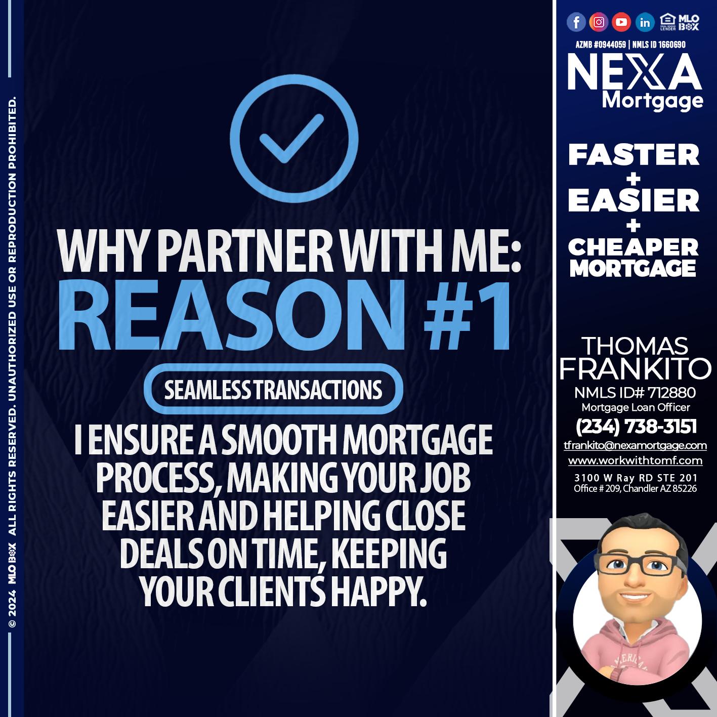REASON 1 - Thomas Frankito -Mortgage Loan Officer