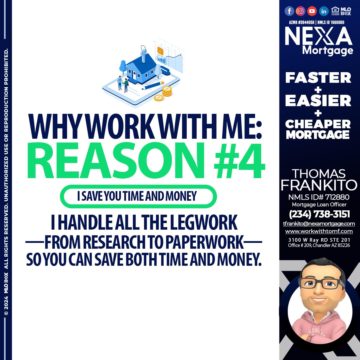 reason 4 - Thomas Frankito -Mortgage Loan Officer