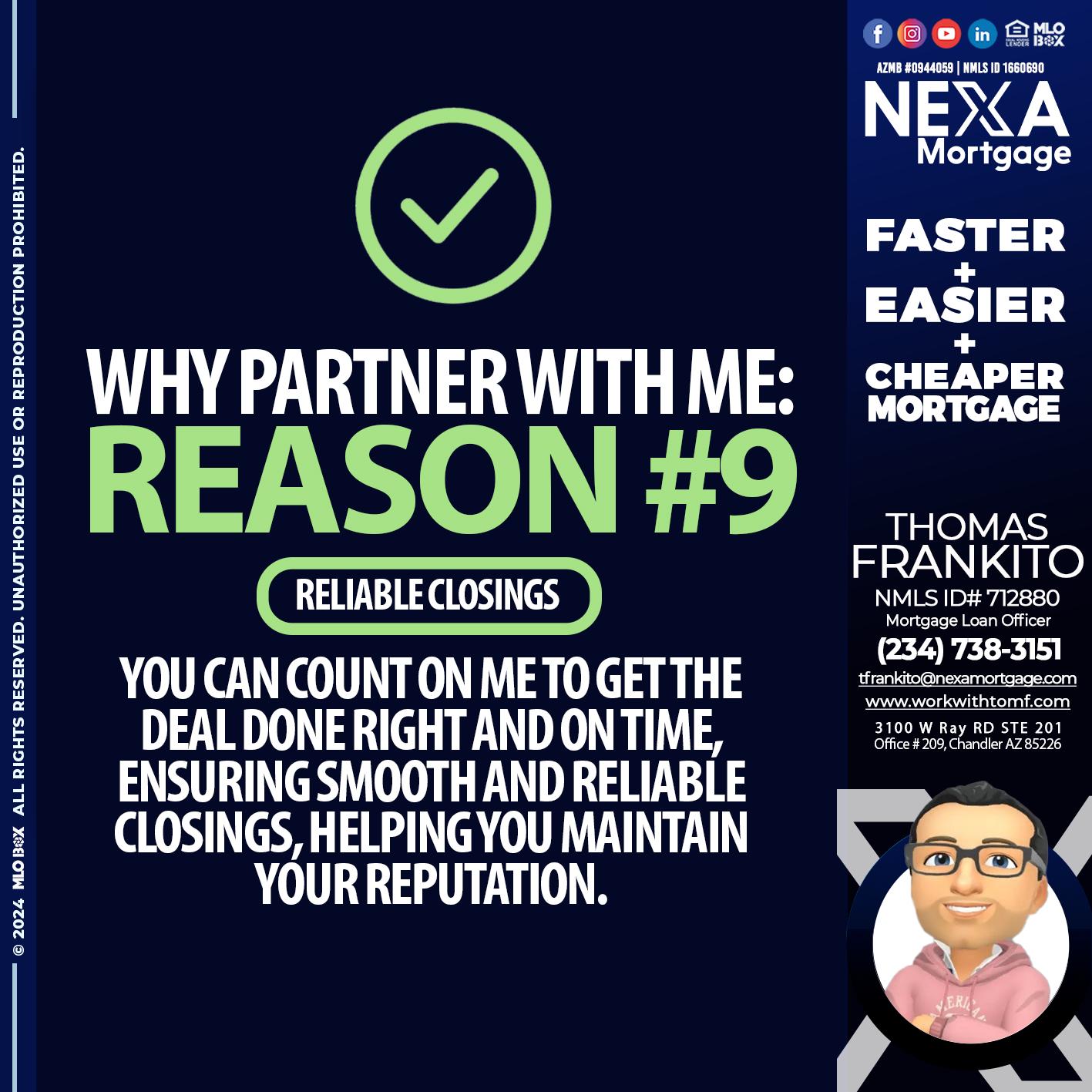 REASON 9 - Thomas Frankito -Mortgage Loan Officer