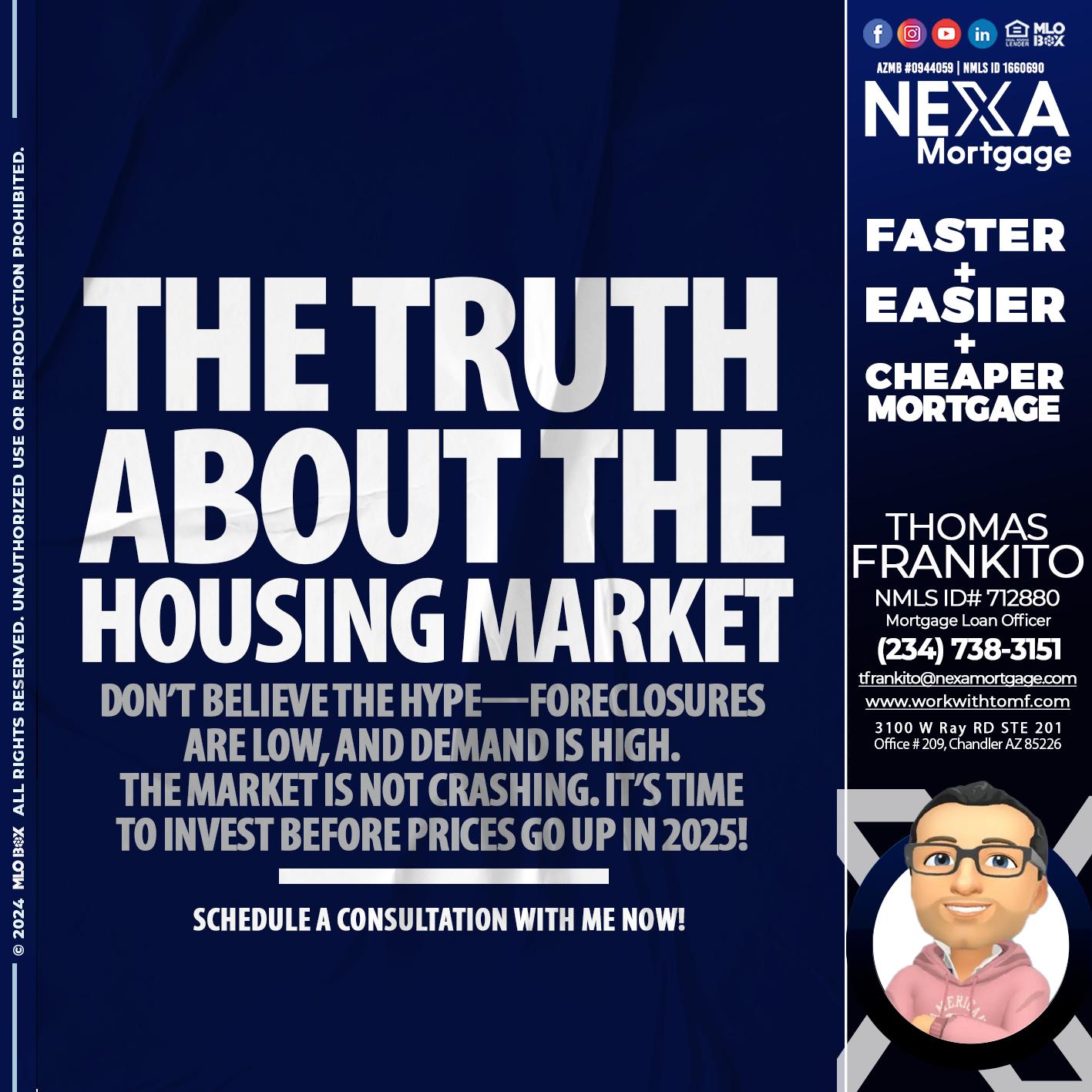 the truth about - Thomas Frankito -Mortgage Loan Officer