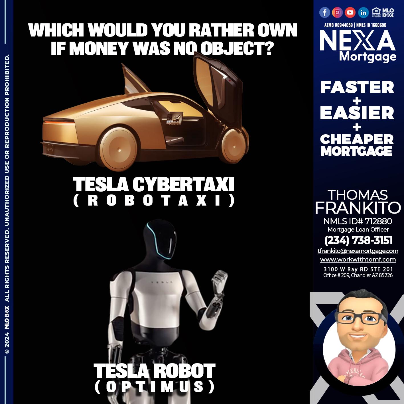 tesla cyber taxy vs tesla robot? - Thomas Frankito -Mortgage Loan Officer