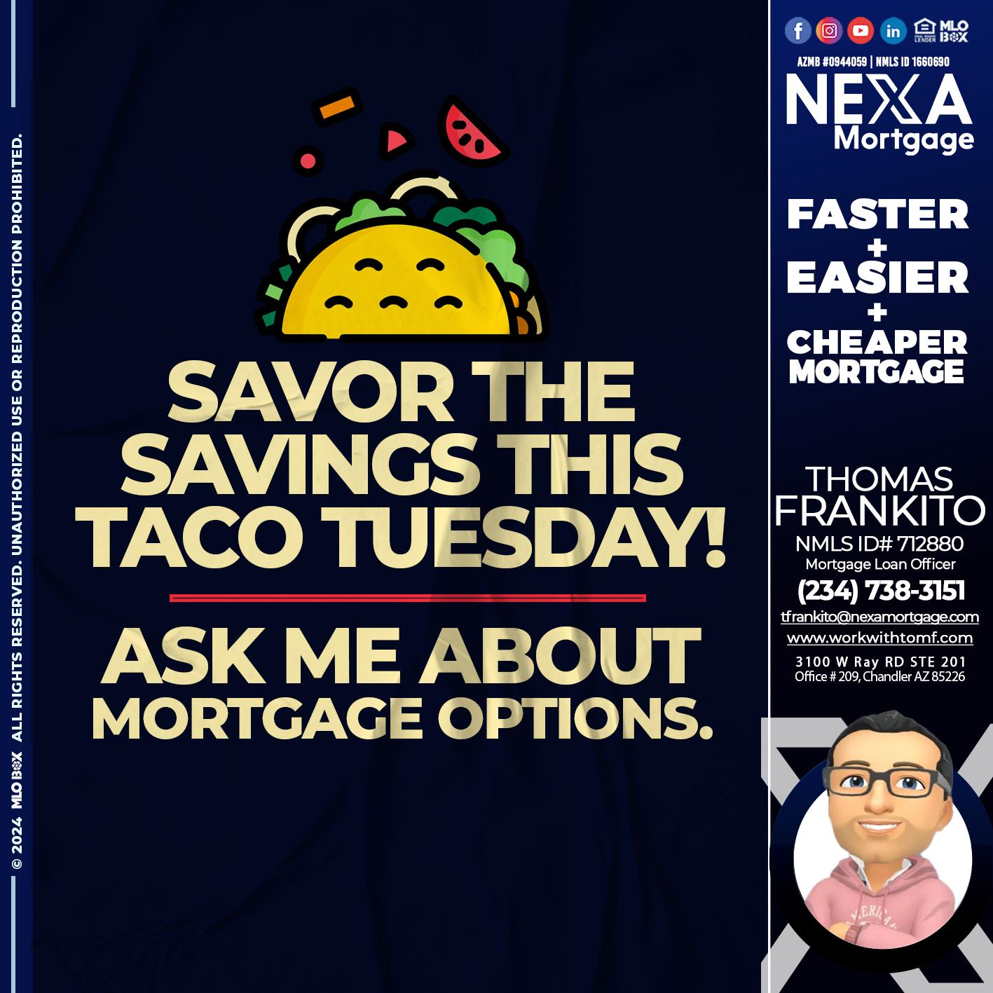 SAVOR THE SAVINGS - Thomas Frankito -Mortgage Loan Officer