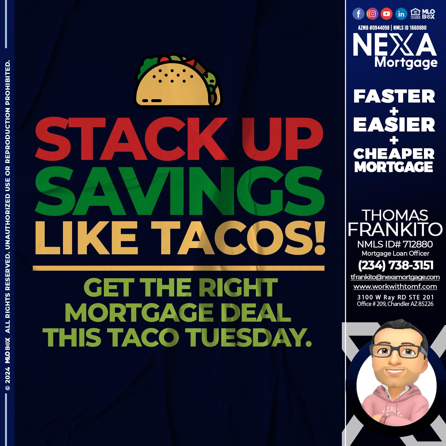 STACK UP SAVINGS - Thomas Frankito -Mortgage Loan Officer