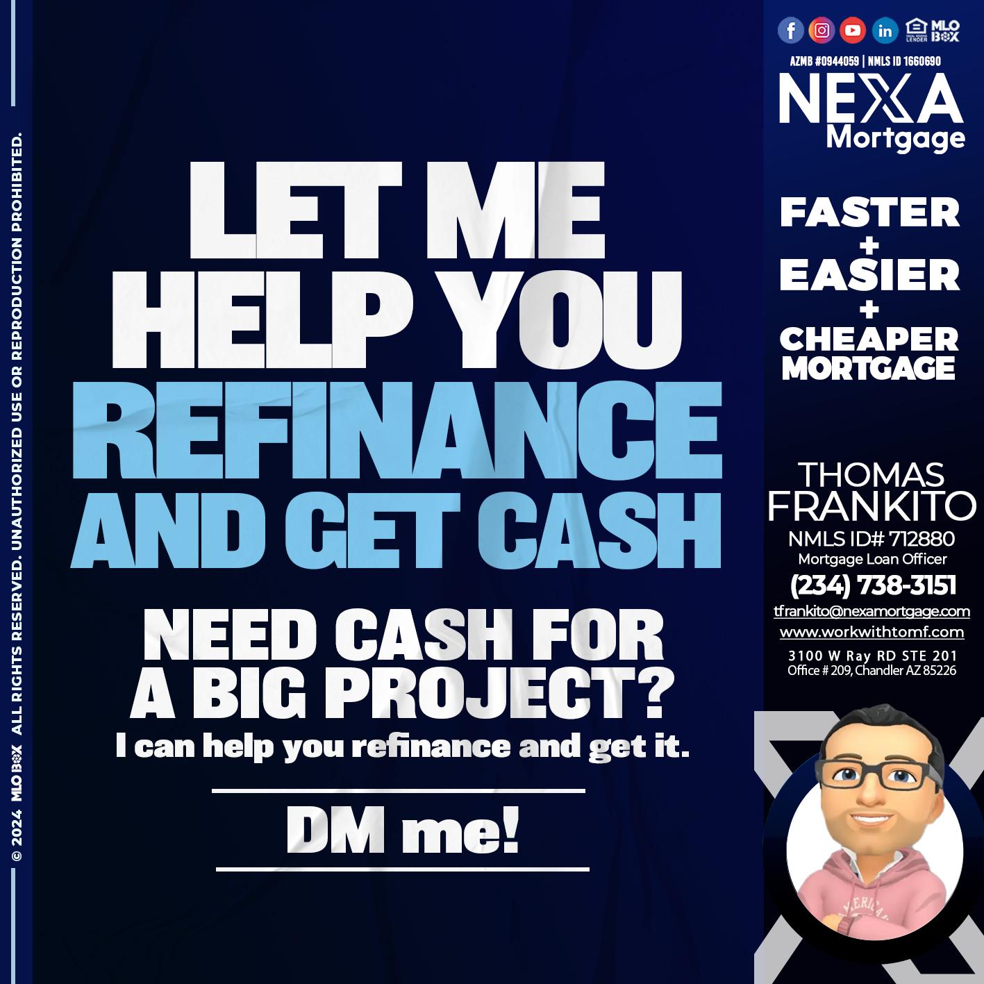 LET ME HELP YOU - Thomas Frankito -Mortgage Loan Officer
