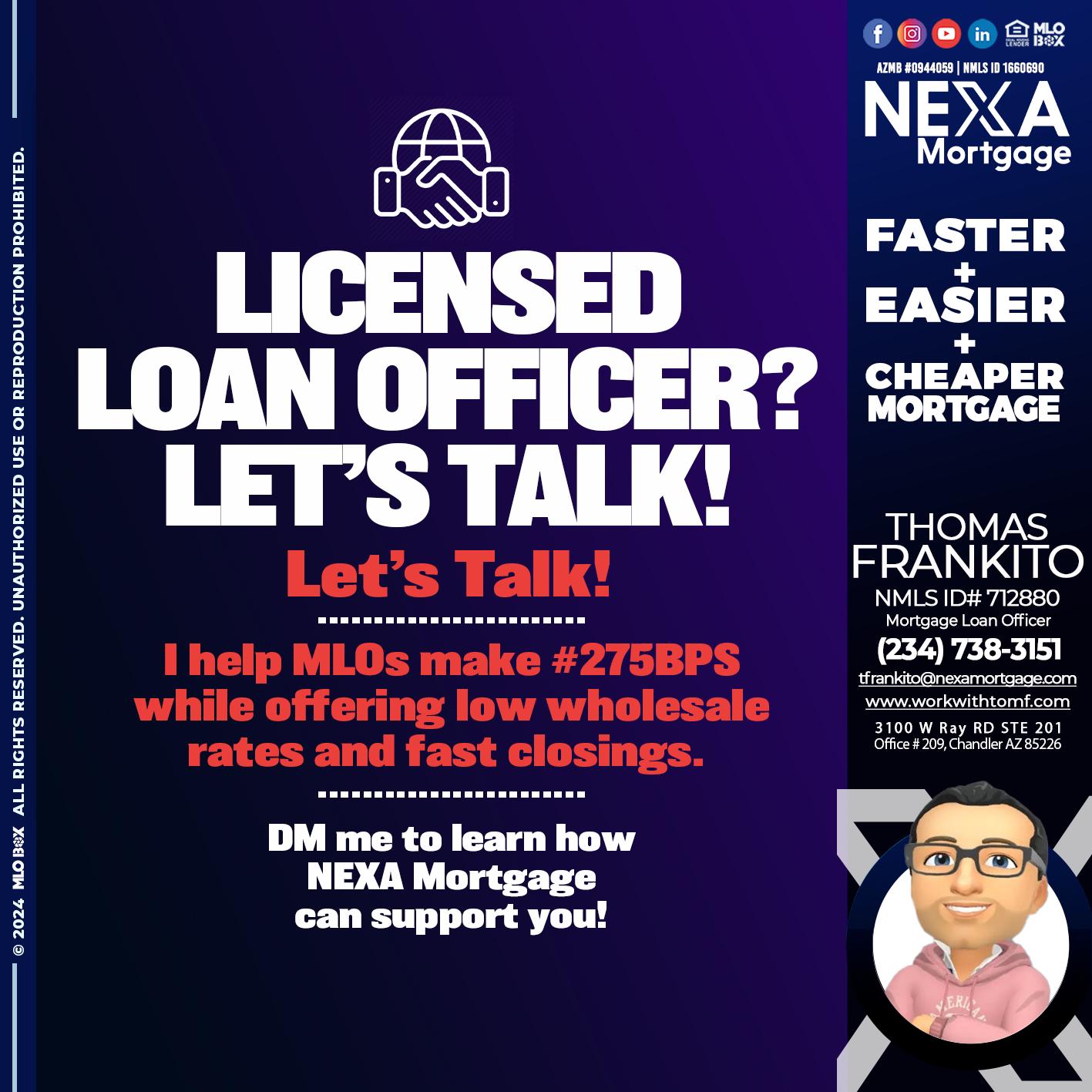 LICENSED LOAN OFFICER - Thomas Frankito -Mortgage Loan Officer