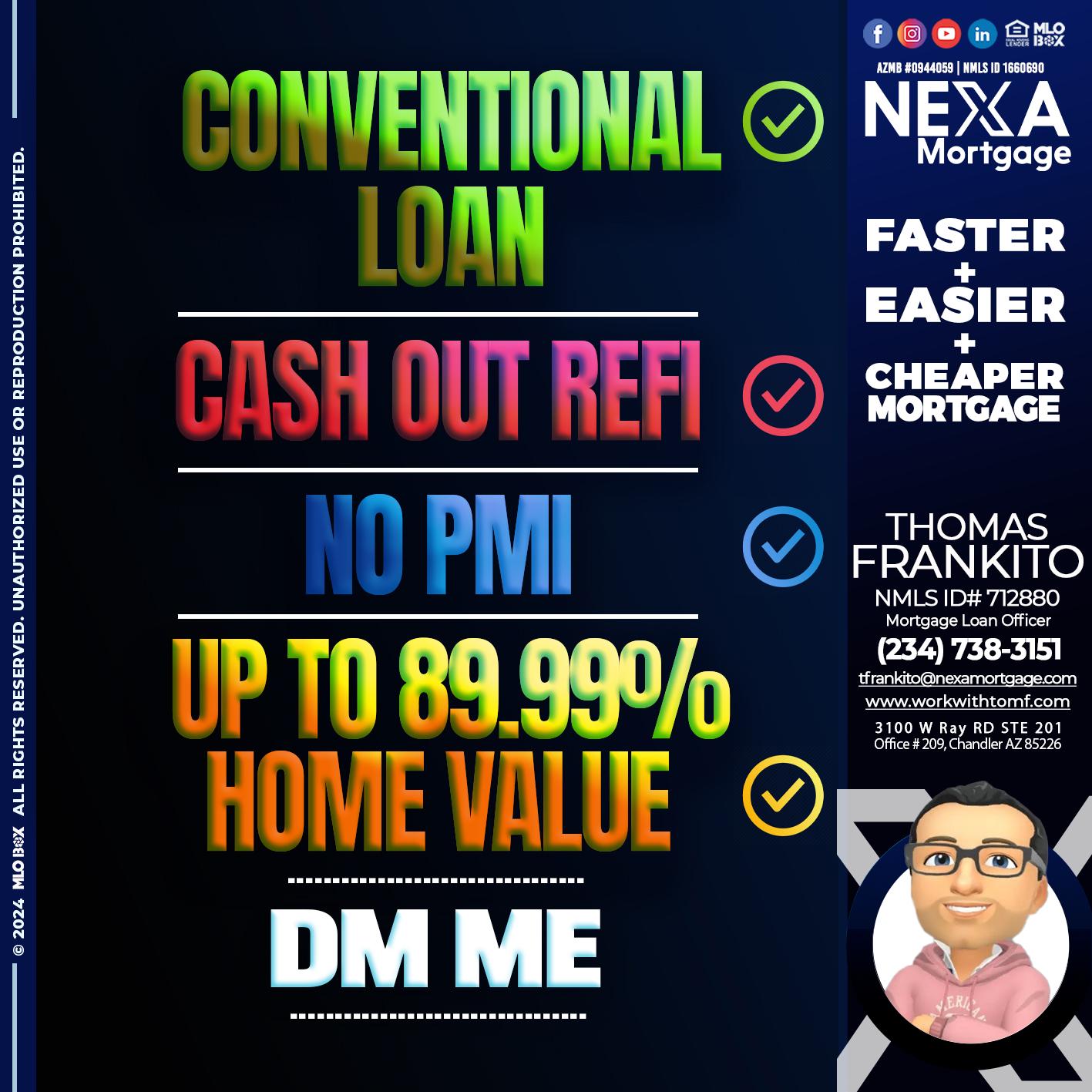 CONVENTIONAL LOAN - Thomas Frankito -Mortgage Loan Officer