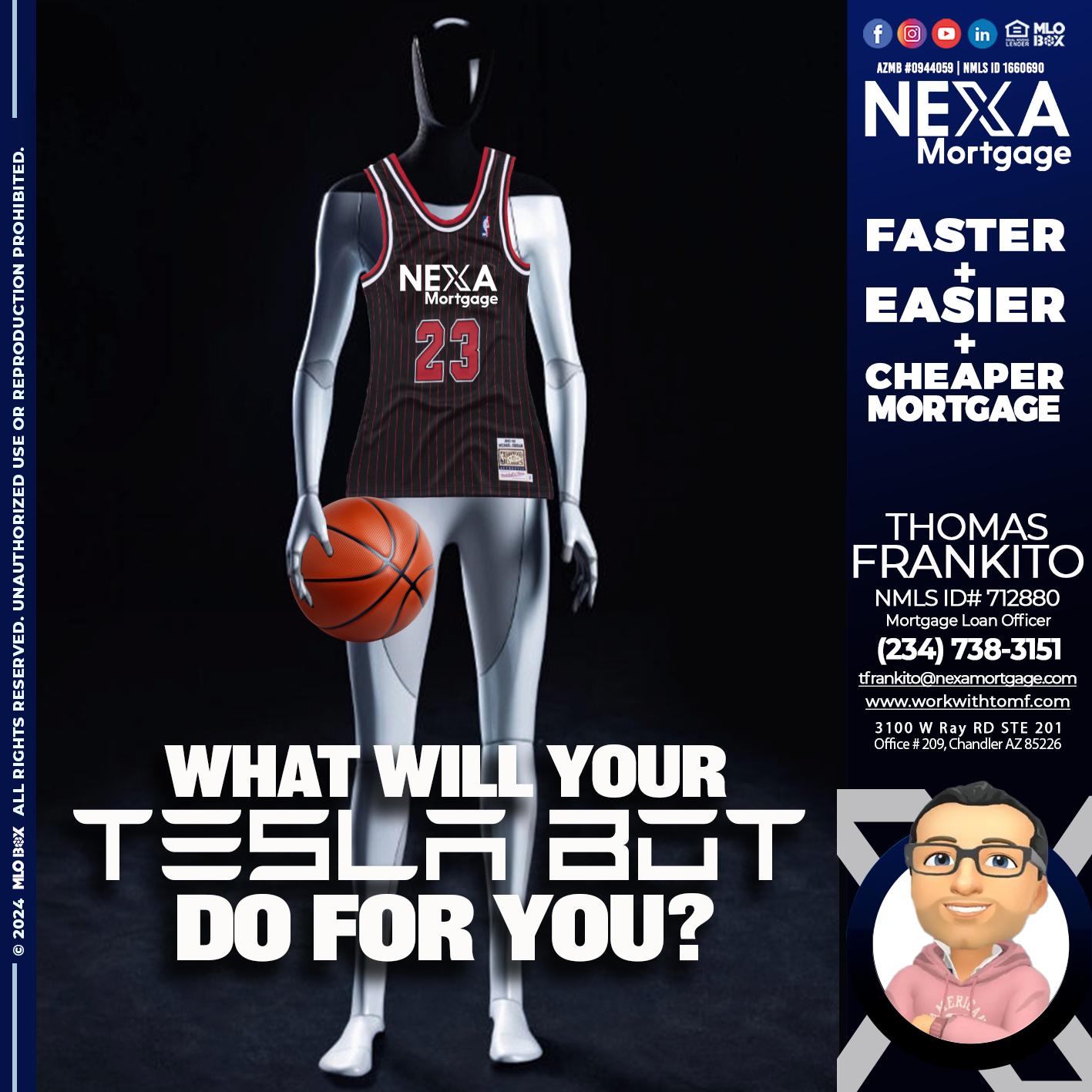 WHAT WILL YOUR - Thomas Frankito -Mortgage Loan Officer