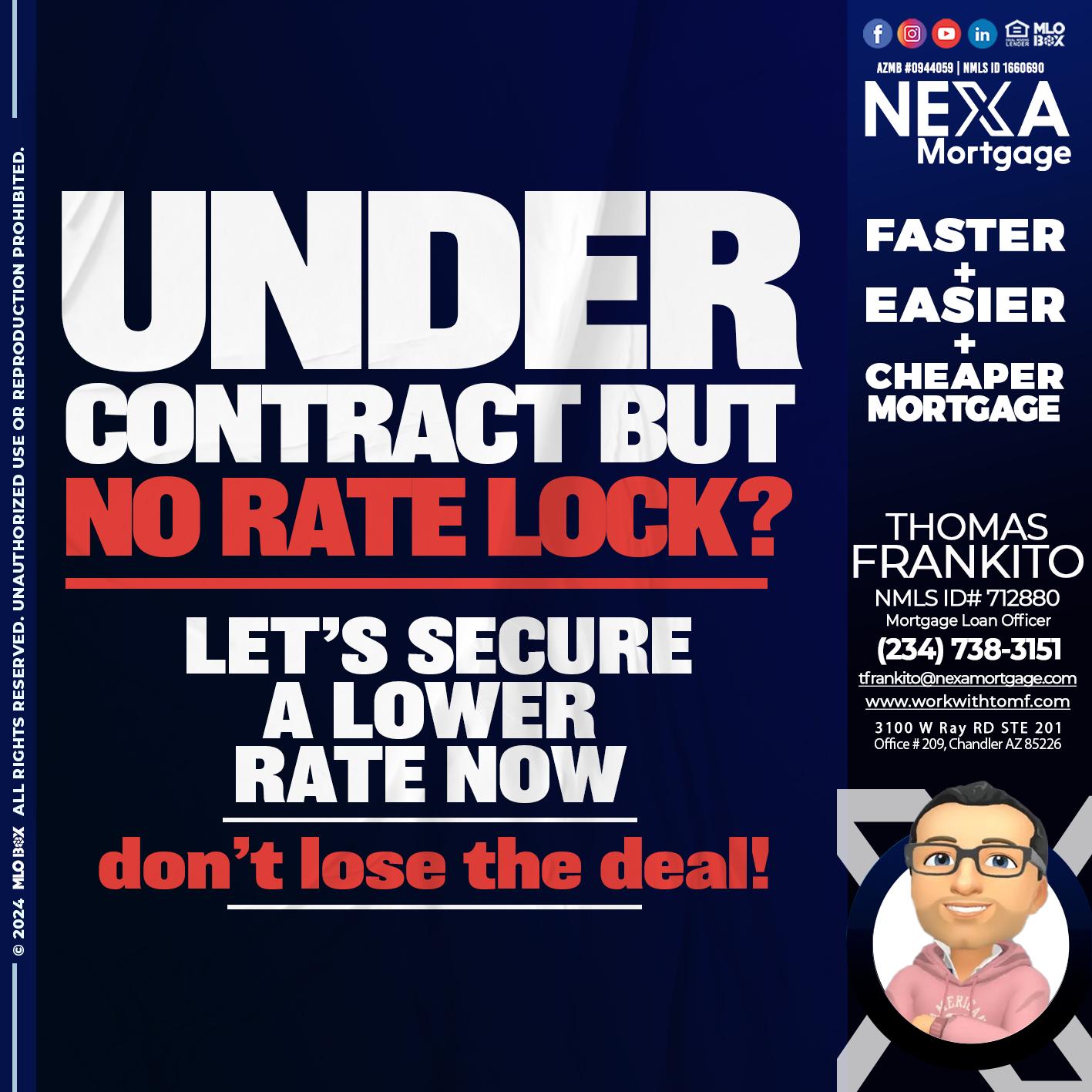 under contract - Thomas Frankito -Mortgage Loan Officer