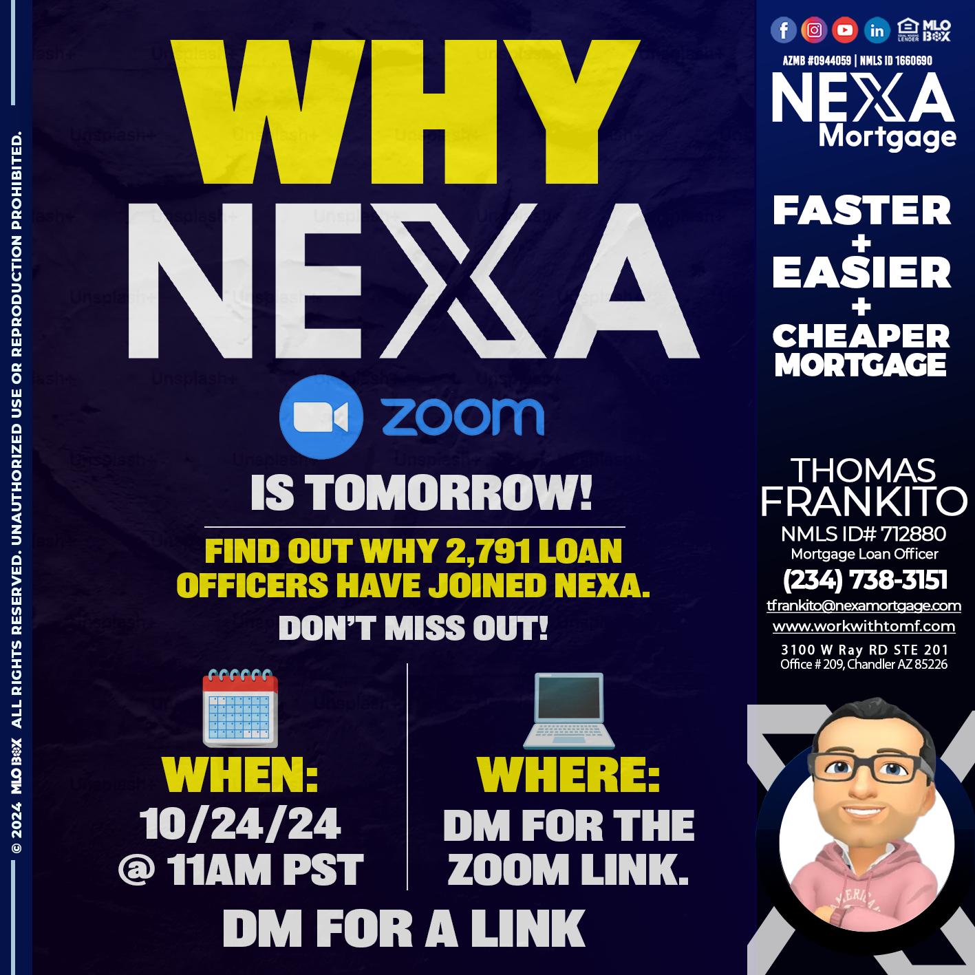 WHY NEXA - Thomas Frankito -Mortgage Loan Officer