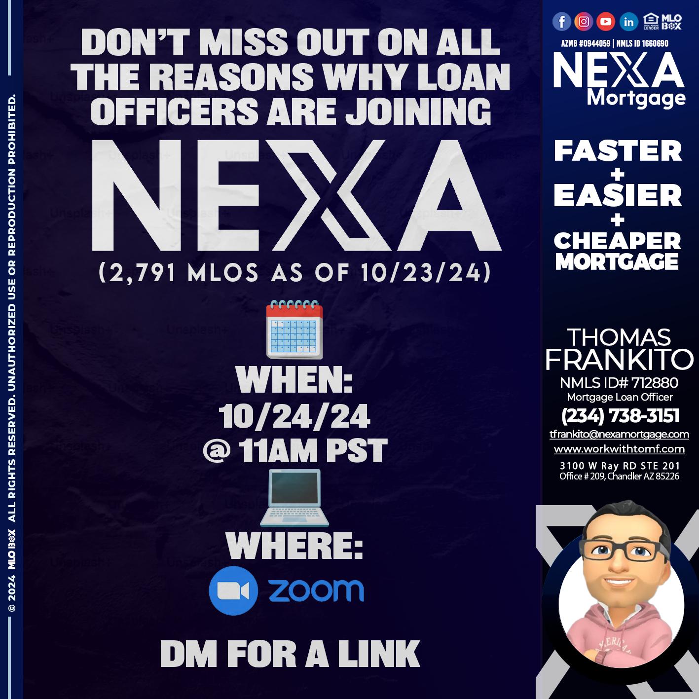 WHY NEXA - Thomas Frankito -Mortgage Loan Officer