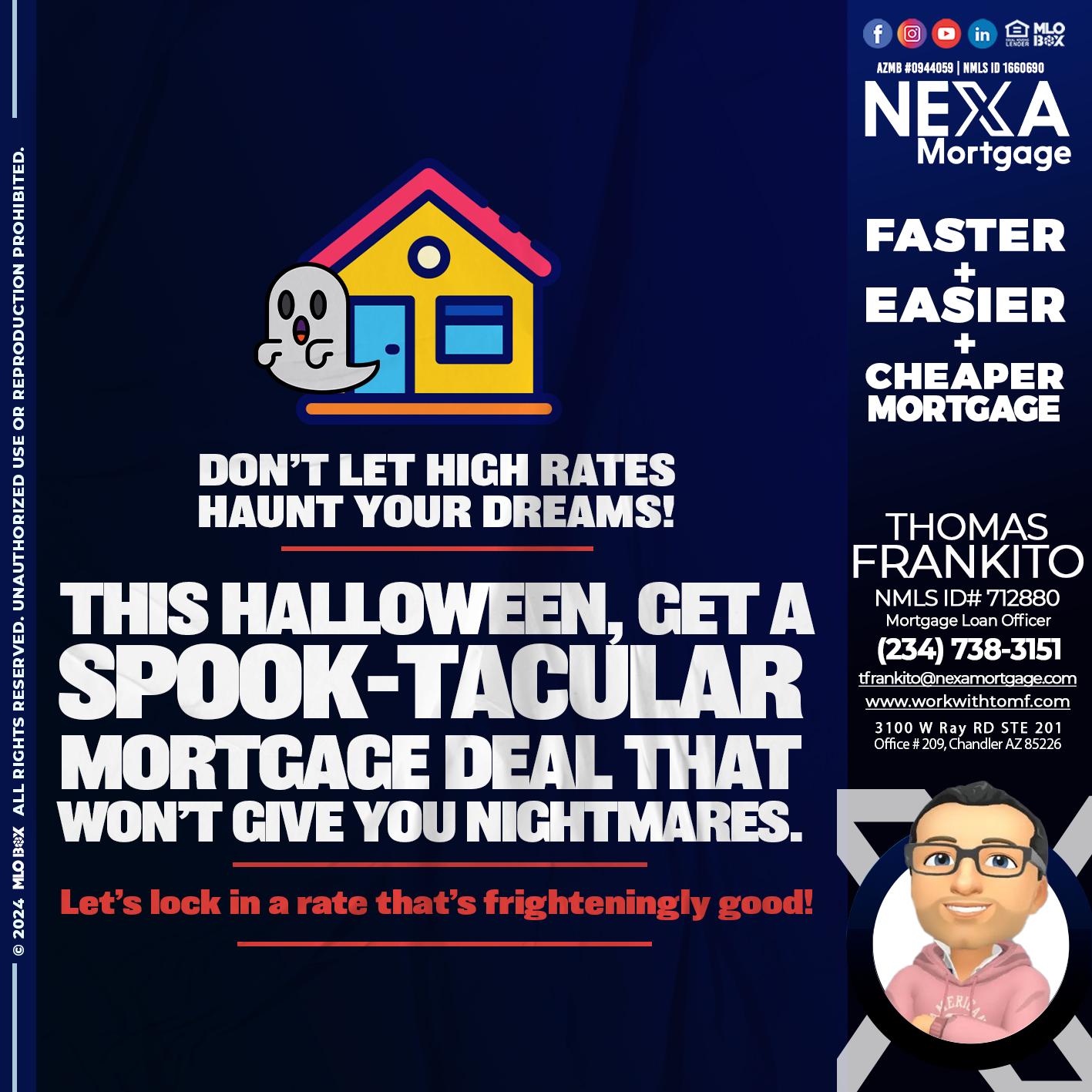 spook-tacular - Thomas Frankito -Mortgage Loan Officer