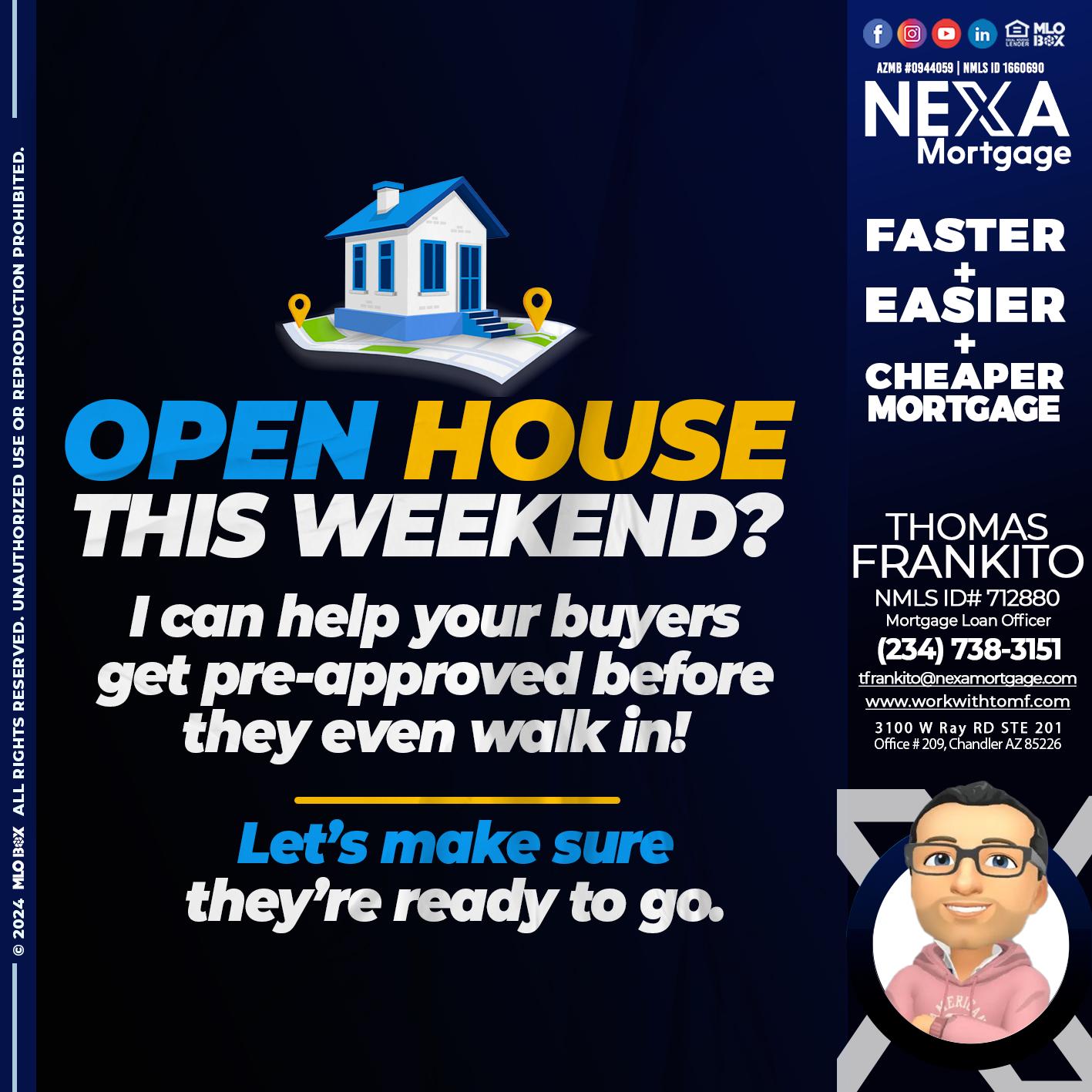 open house - Thomas Frankito -Mortgage Loan Officer