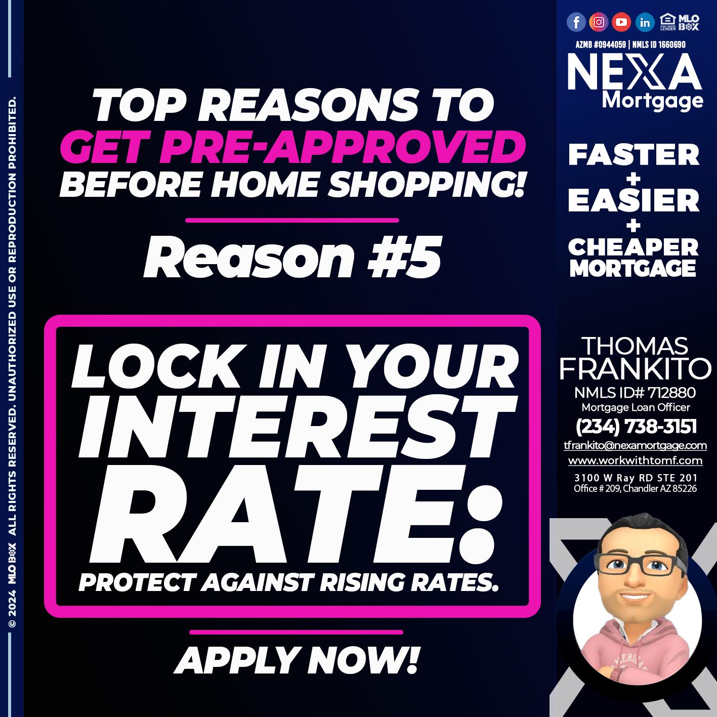 REASON 5 - Thomas Frankito -Mortgage Loan Officer