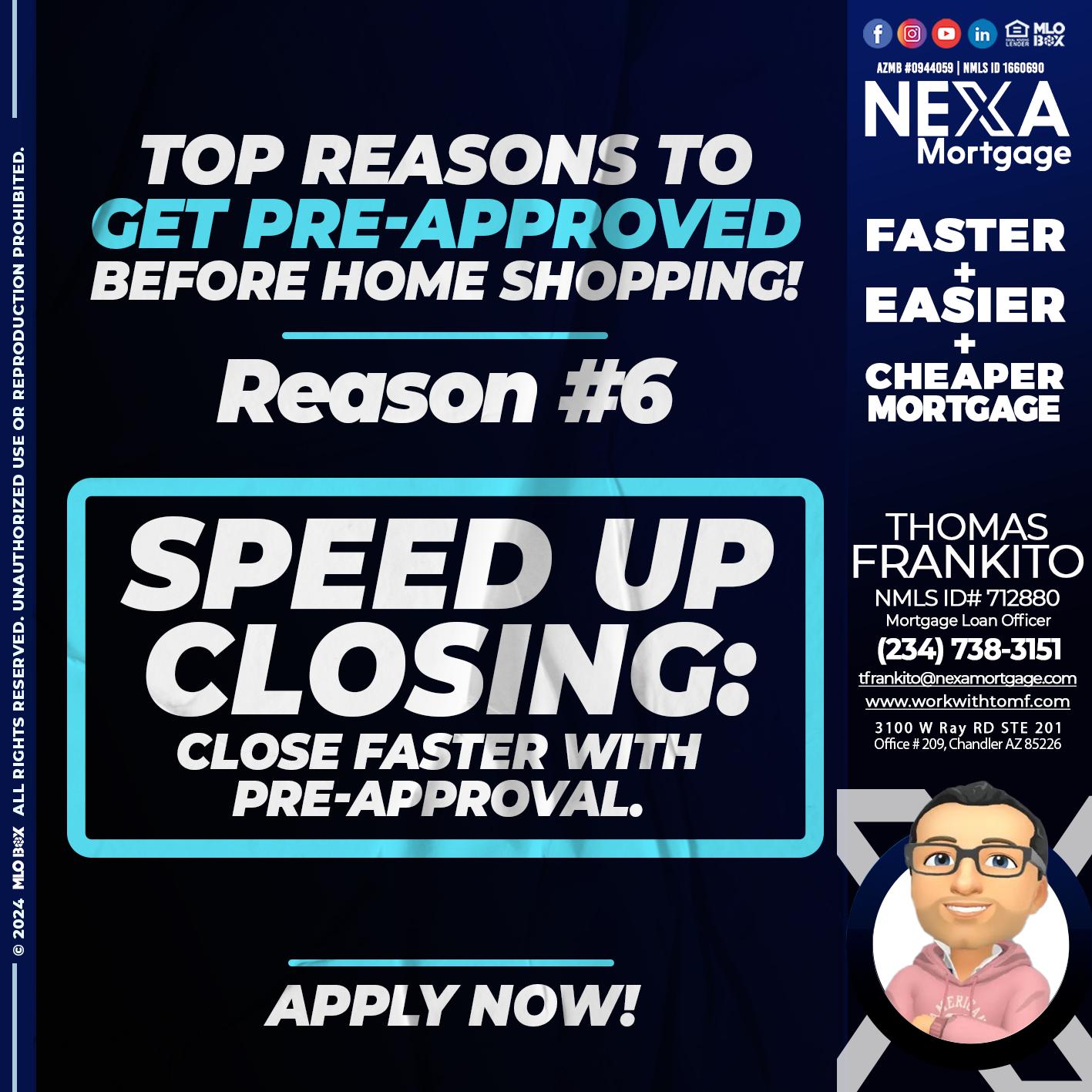 REASON 6 - Thomas Frankito -Mortgage Loan Officer