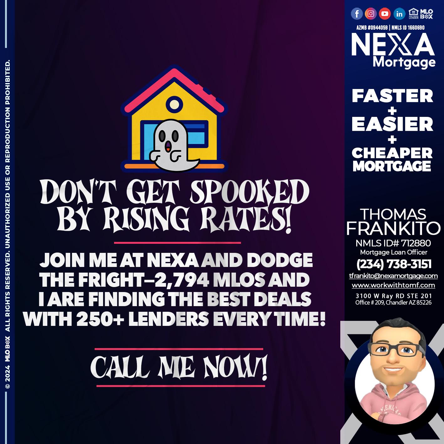 dont get spooked - Thomas Frankito -Mortgage Loan Officer