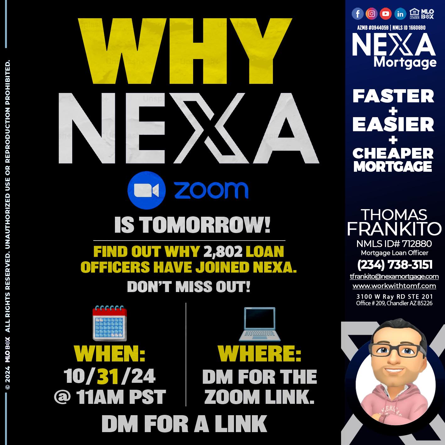 WHY NEXA - Thomas Frankito -Mortgage Loan Officer