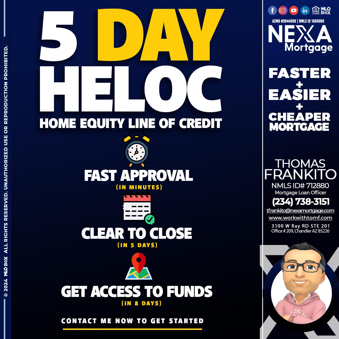 5 DAY HELOC - Thomas Frankito -Mortgage Loan Officer