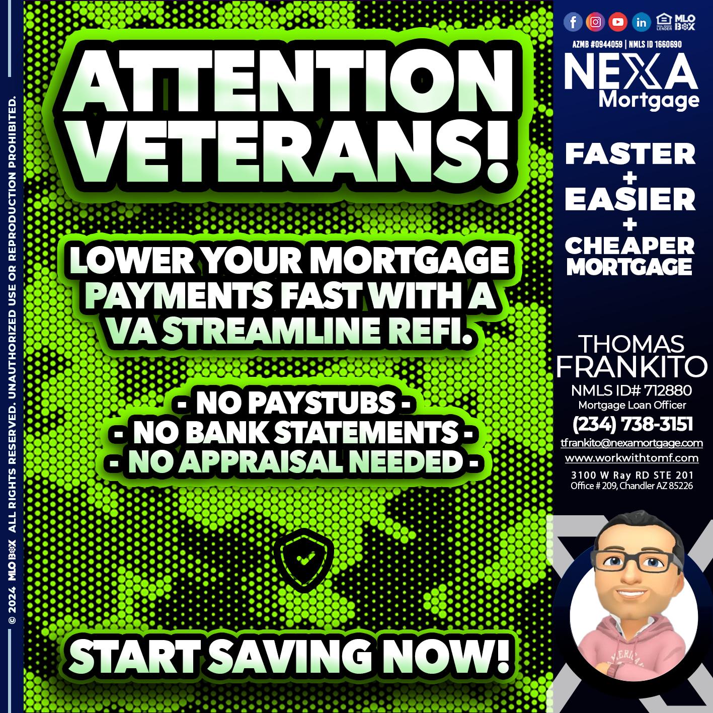 ATTENTION VETERANS - Thomas Frankito -Mortgage Loan Officer