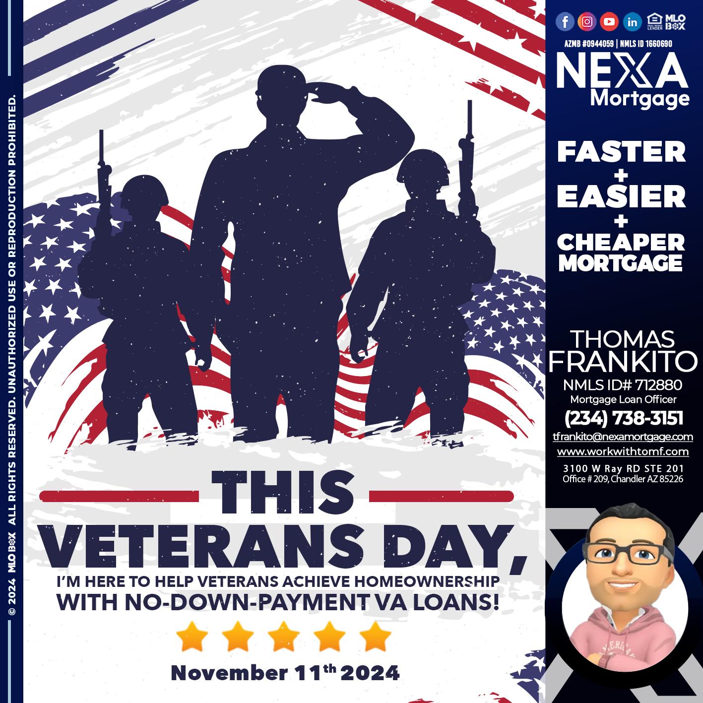 this veterans day - Thomas Frankito -Mortgage Loan Officer