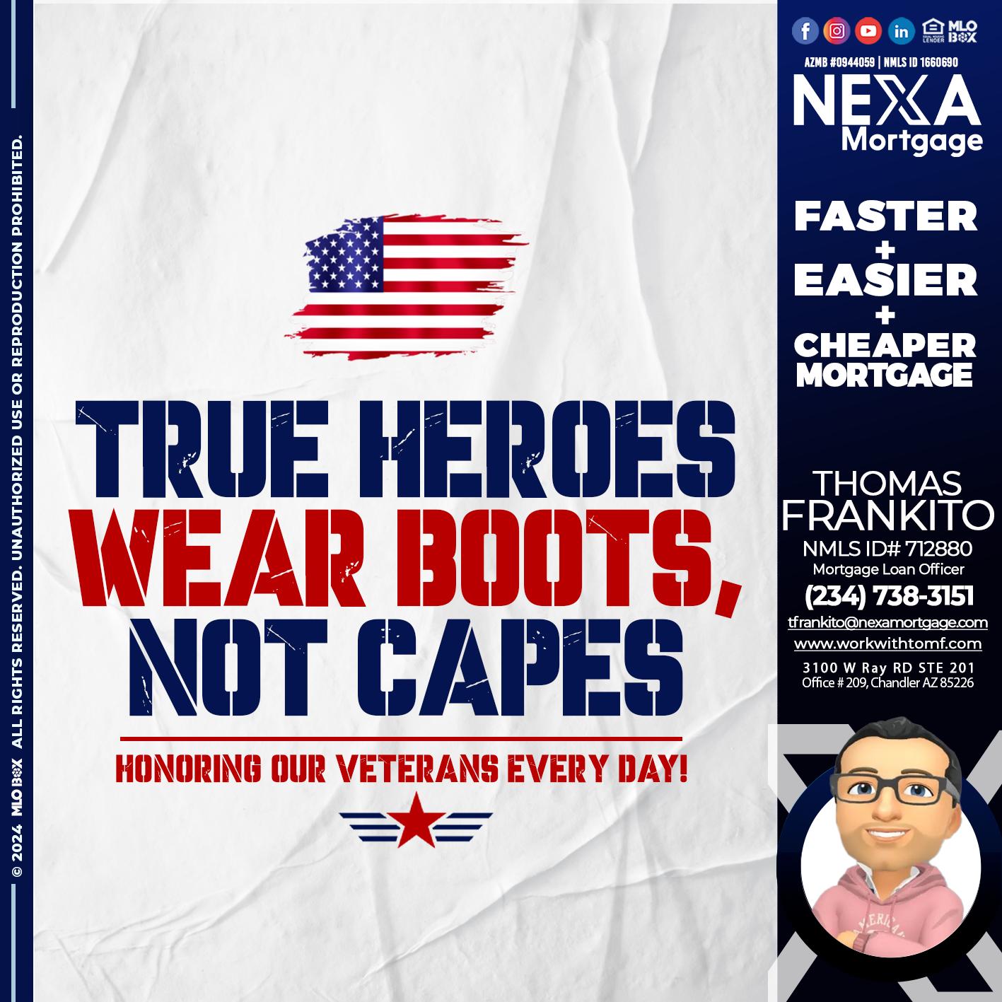 TRUE HEROES - Thomas Frankito -Mortgage Loan Officer