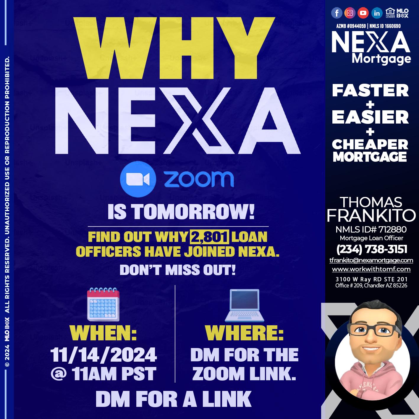 WHY NEXA - Thomas Frankito -Mortgage Loan Officer