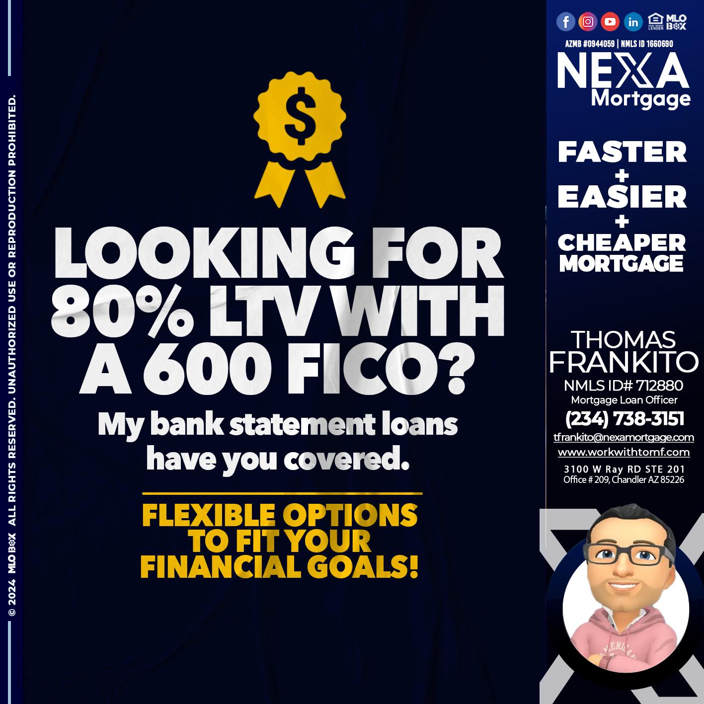LOOKING 80% - Thomas Frankito -Mortgage Loan Officer
