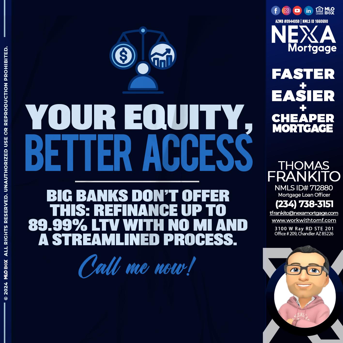 YOUR EQUITY - Thomas Frankito -Mortgage Loan Officer