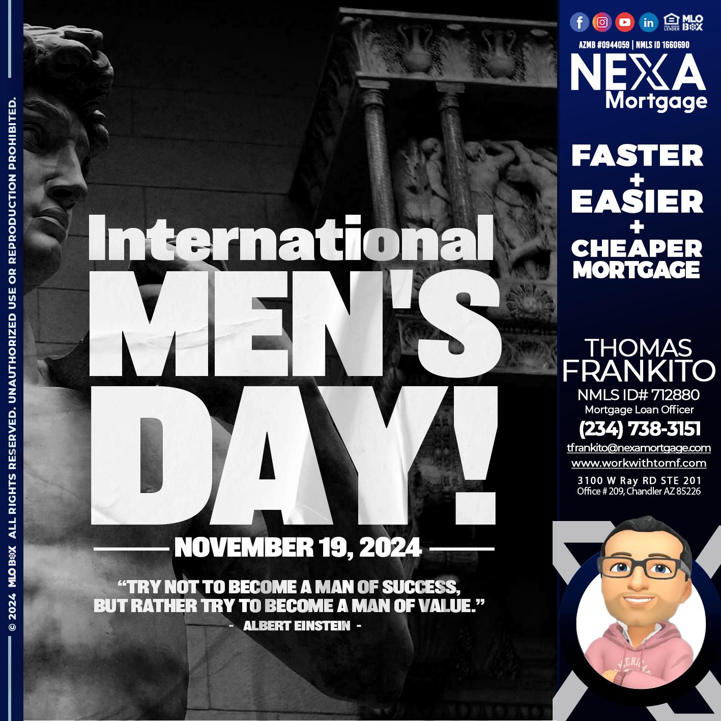INTERNATIONAL MENS DAY - Thomas Frankito -Mortgage Loan Officer