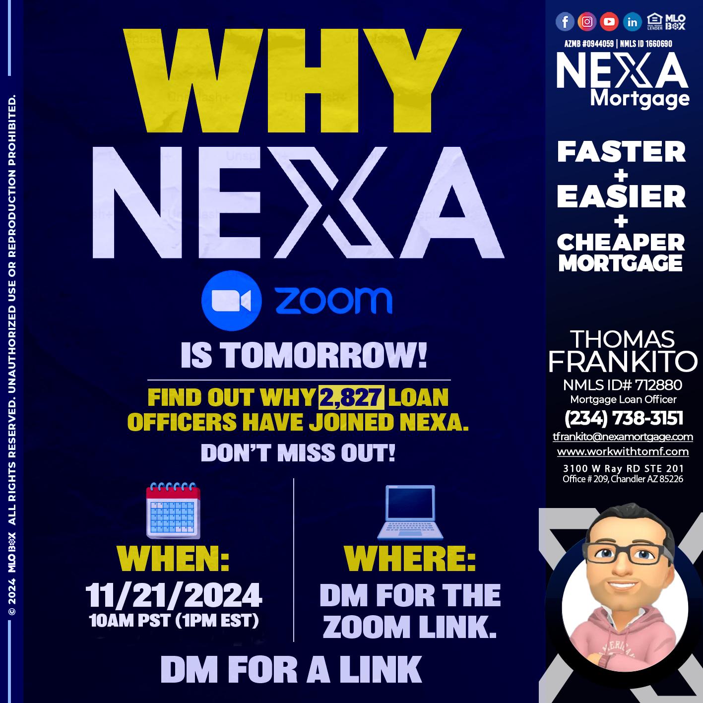 WHY NEXA - Thomas Frankito -Mortgage Loan Officer
