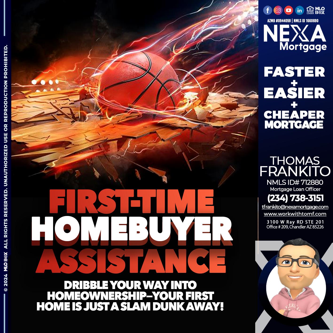 FIRST TIME HOME BUYER DP - Thomas Frankito -Mortgage Loan Officer
