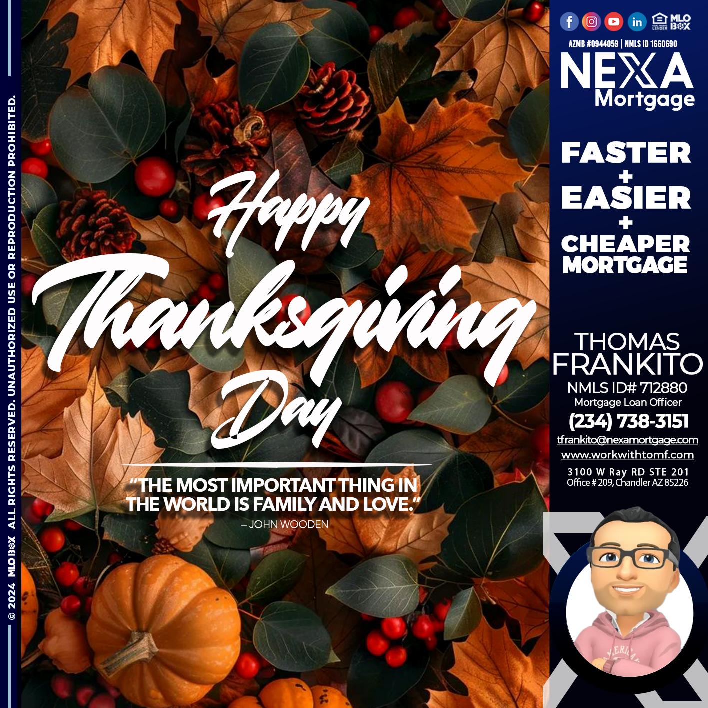 happy thanksgiving - Thomas Frankito -Mortgage Loan Officer