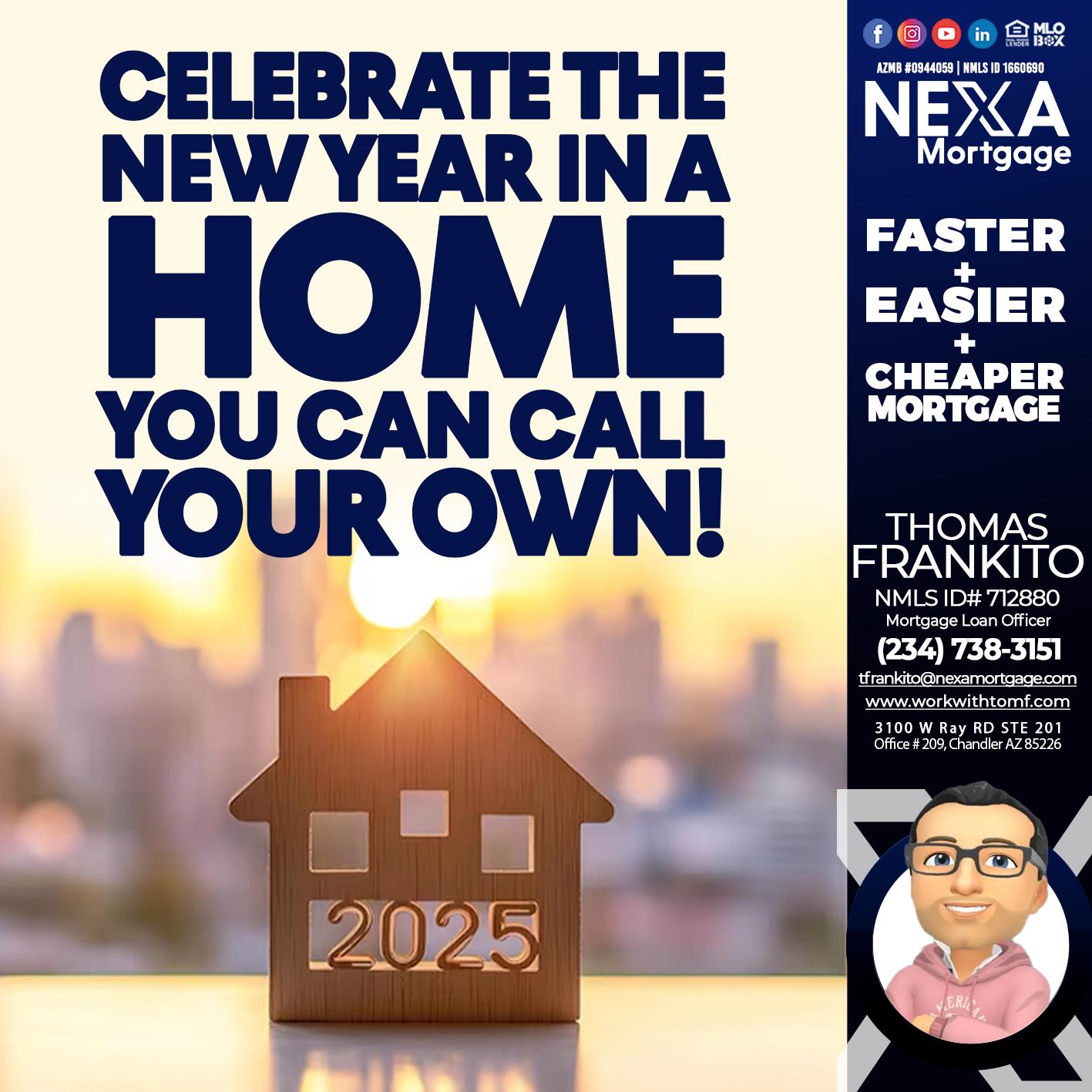 CELEBRATE THE NEW YEAR - Thomas Frankito -Mortgage Loan Officer