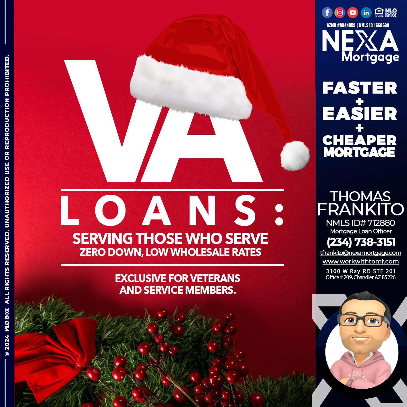 VA LOANS - Thomas Frankito -Mortgage Loan Officer