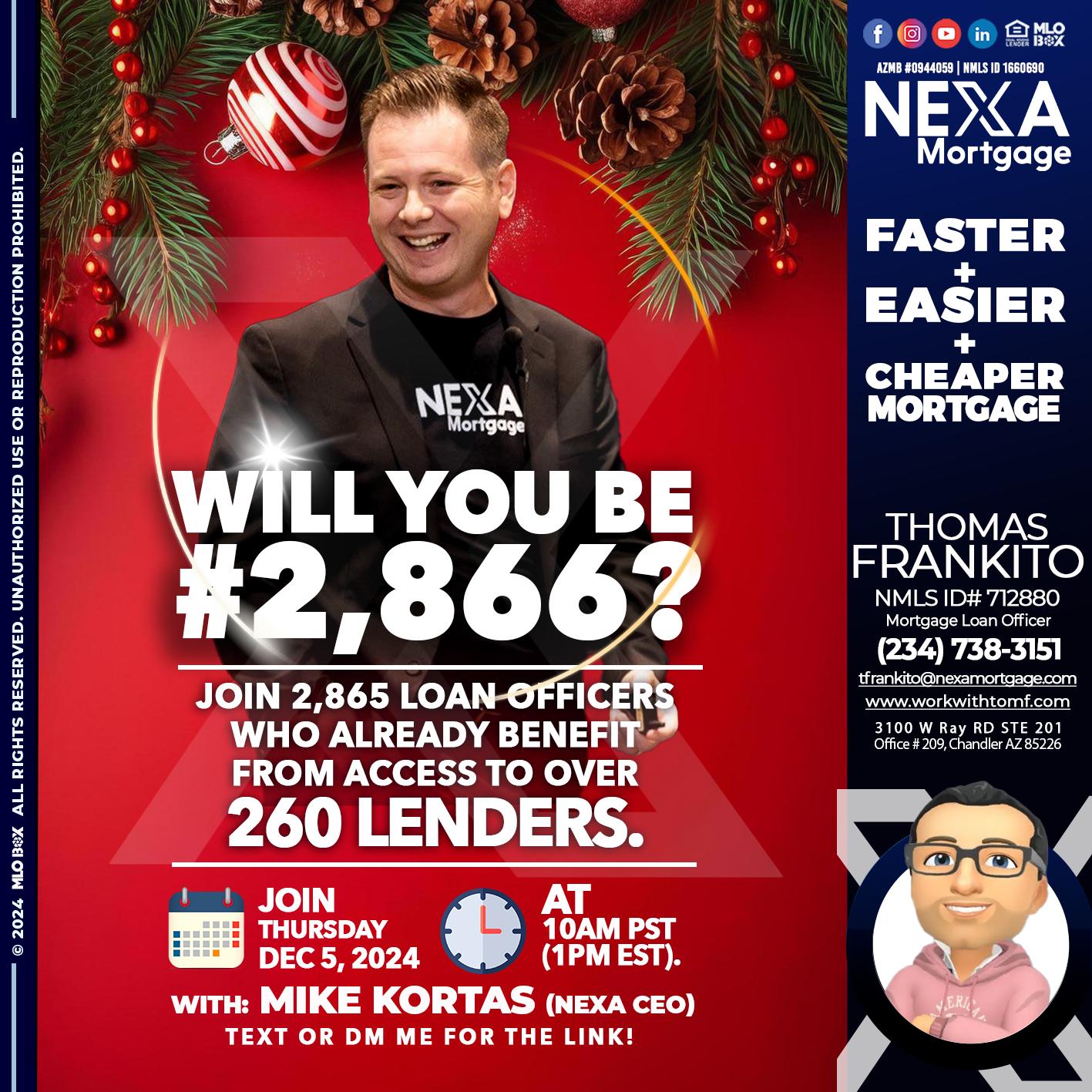 will you be - Thomas Frankito -Mortgage Loan Officer