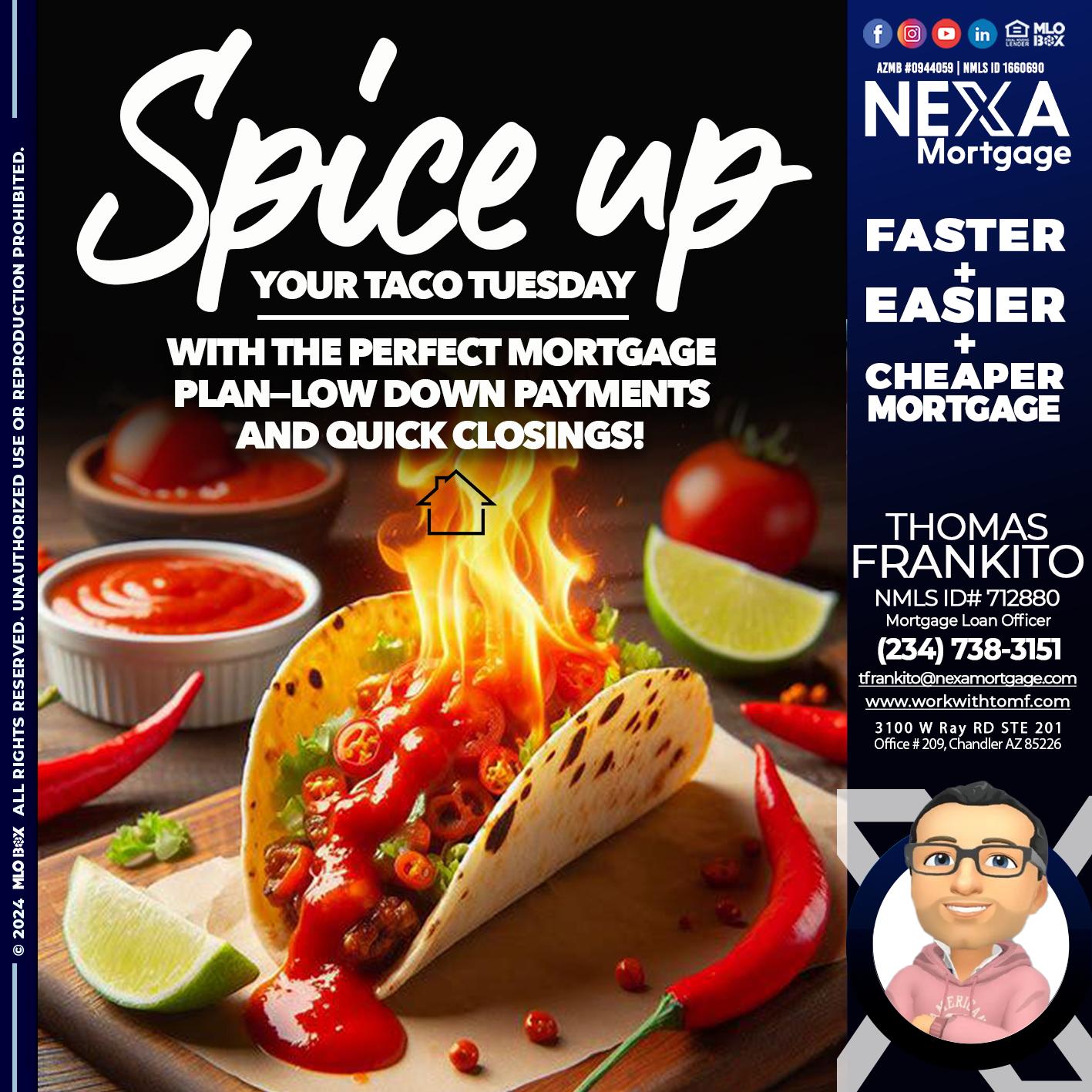 spice up - Thomas Frankito -Mortgage Loan Officer