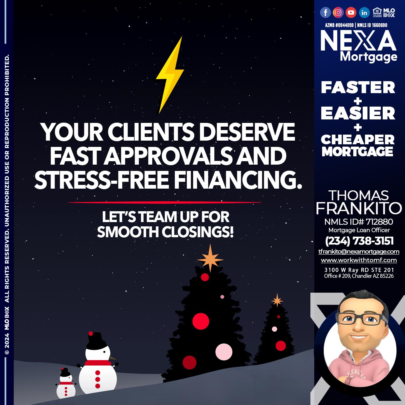 YOUR CLIENTS - Thomas Frankito -Mortgage Loan Officer