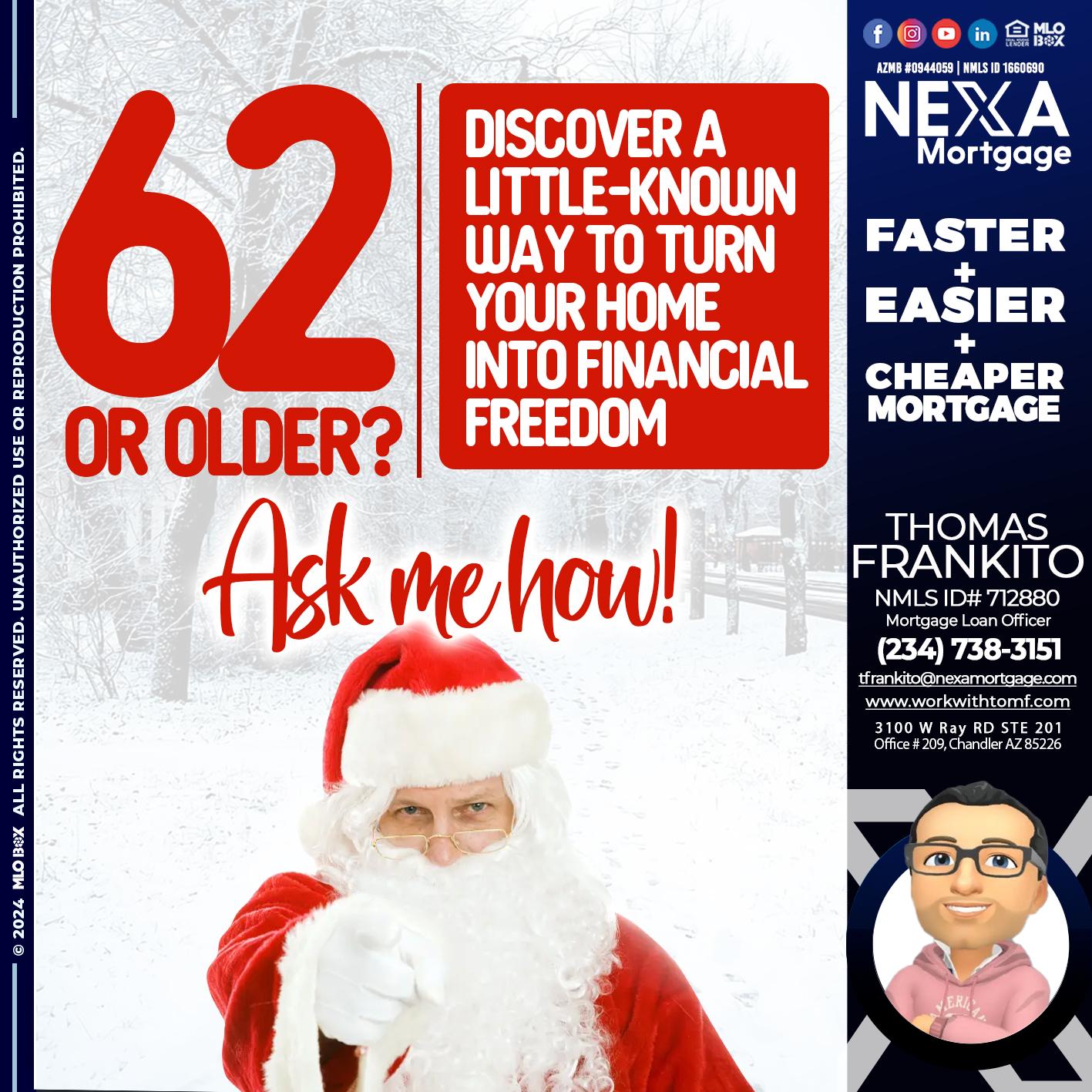62 OR OLDER - Thomas Frankito -Mortgage Loan Officer