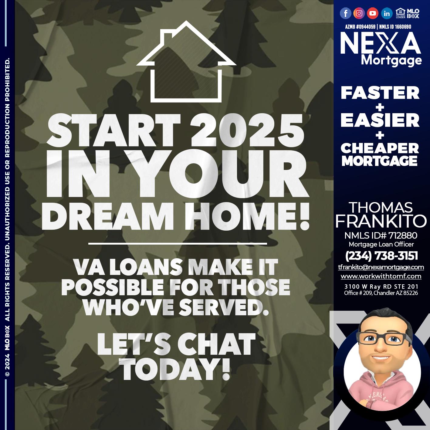 start 2025 VA LOANS - Thomas Frankito -Mortgage Loan Officer