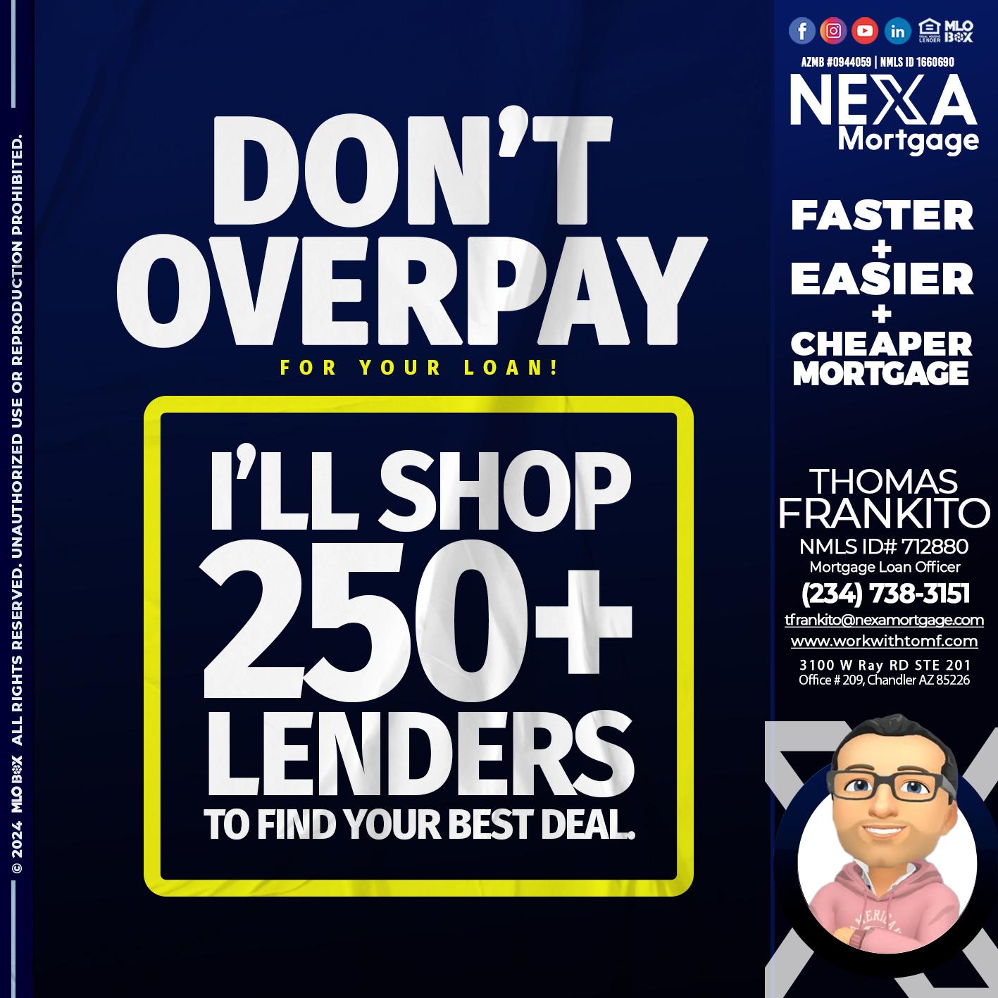 dont overpay - Thomas Frankito -Mortgage Loan Officer