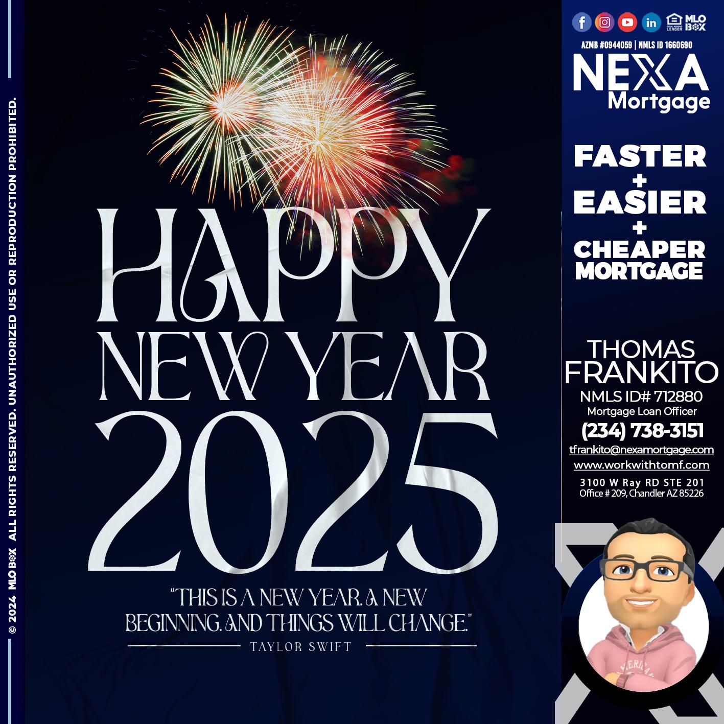 HAPPY NEW YEAR 2025 - Thomas Frankito -Mortgage Loan Officer