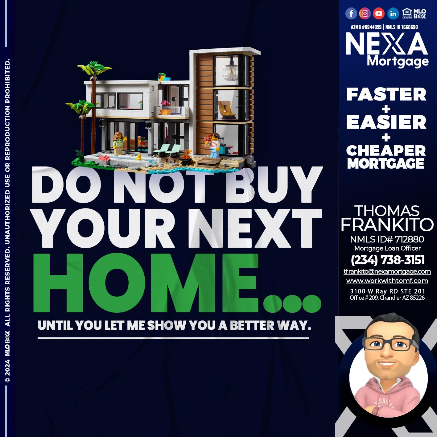 do not buy - Thomas Frankito -Mortgage Loan Officer