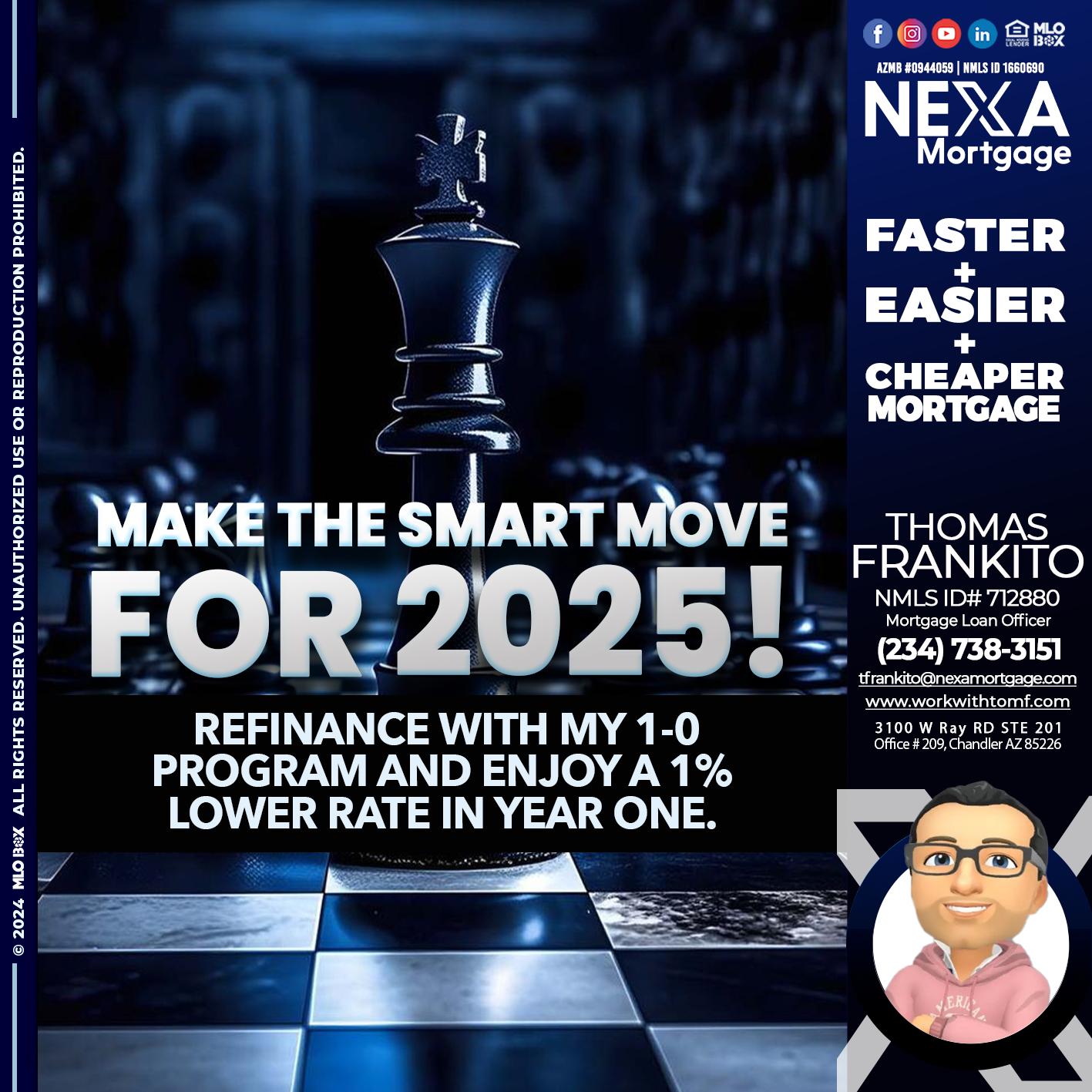 MAKE THE SMART MOVE - Thomas Frankito -Mortgage Loan Officer