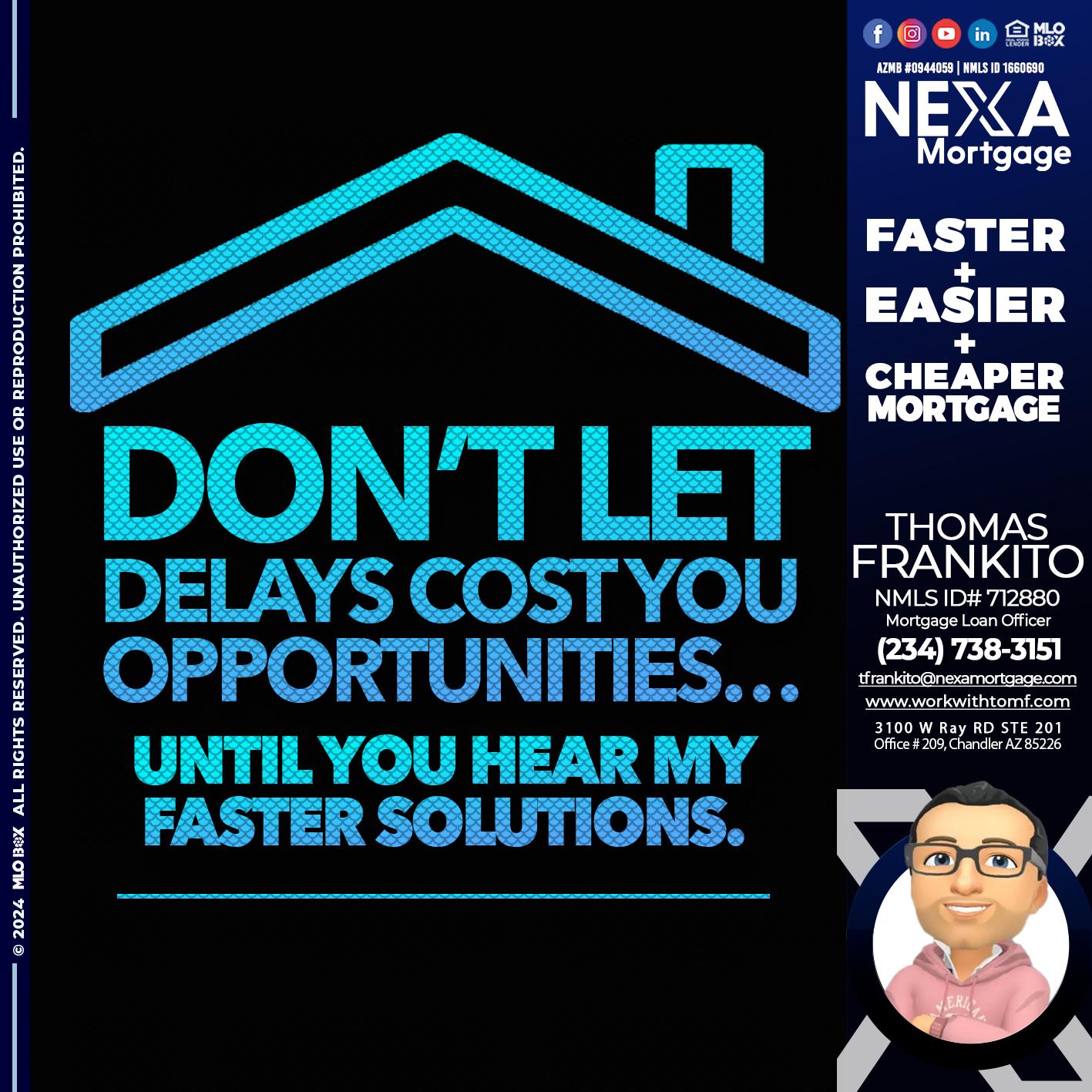 DO NOT LET - Thomas Frankito -Mortgage Loan Officer