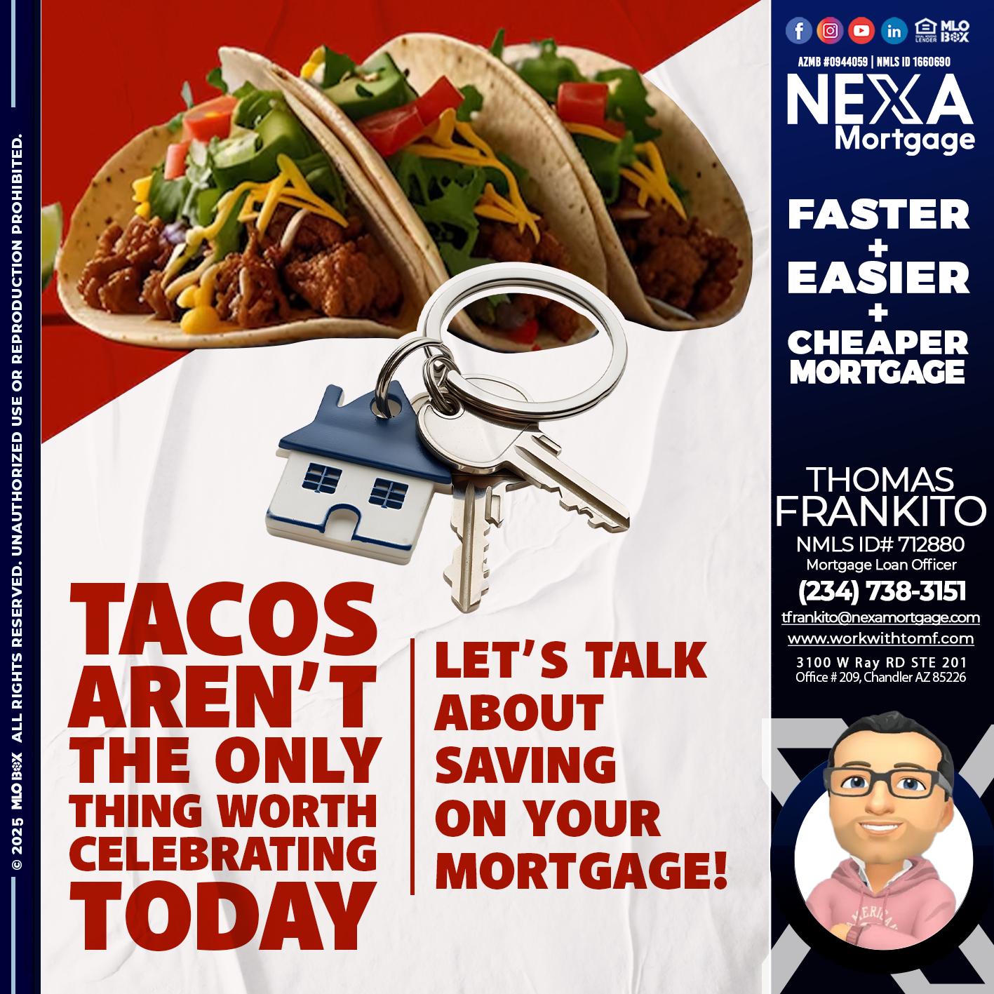 TACO TUESDAY - Thomas Frankito -Mortgage Loan Officer