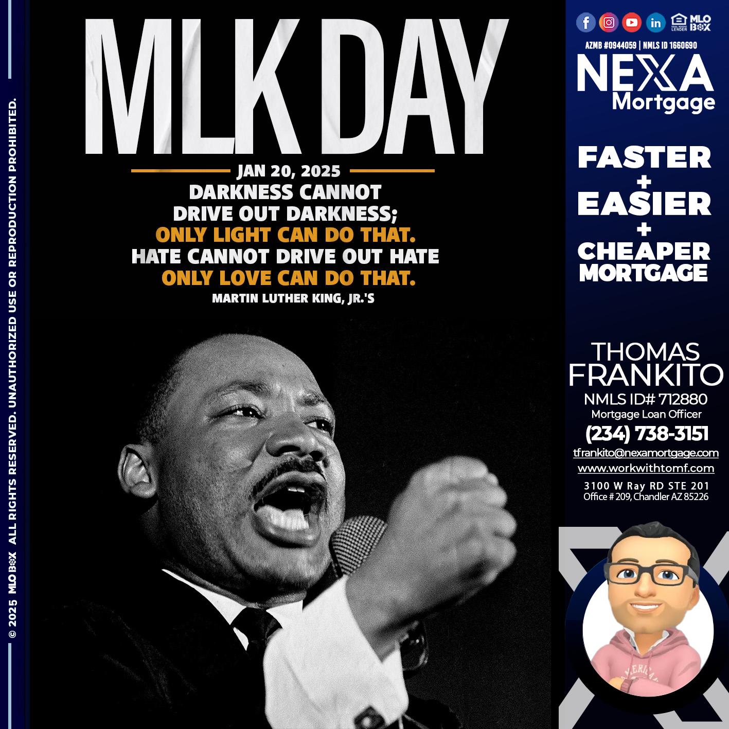 MLK DAY 2025 - Thomas Frankito -Mortgage Loan Officer