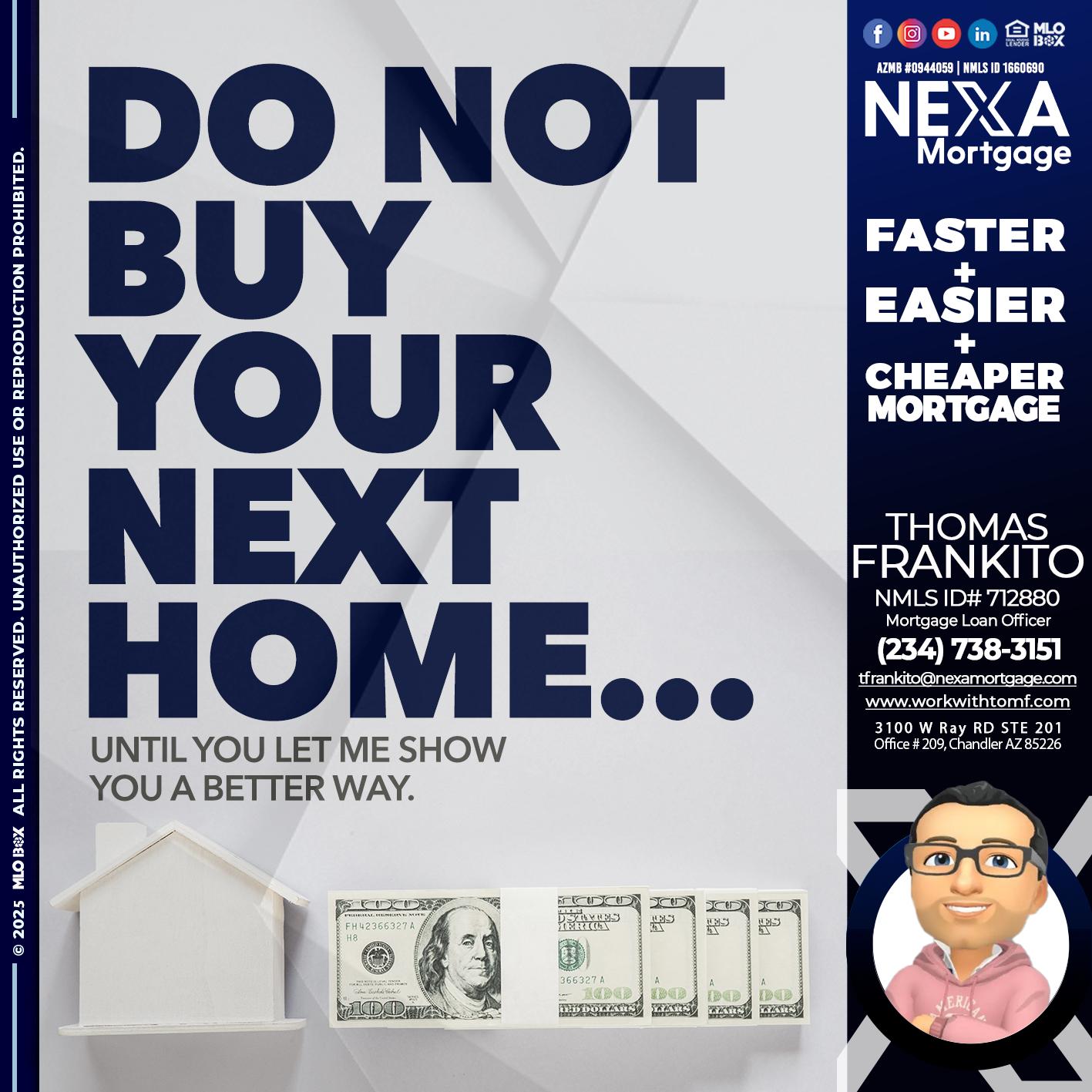 DO NOT BUY - Thomas Frankito -Mortgage Loan Officer