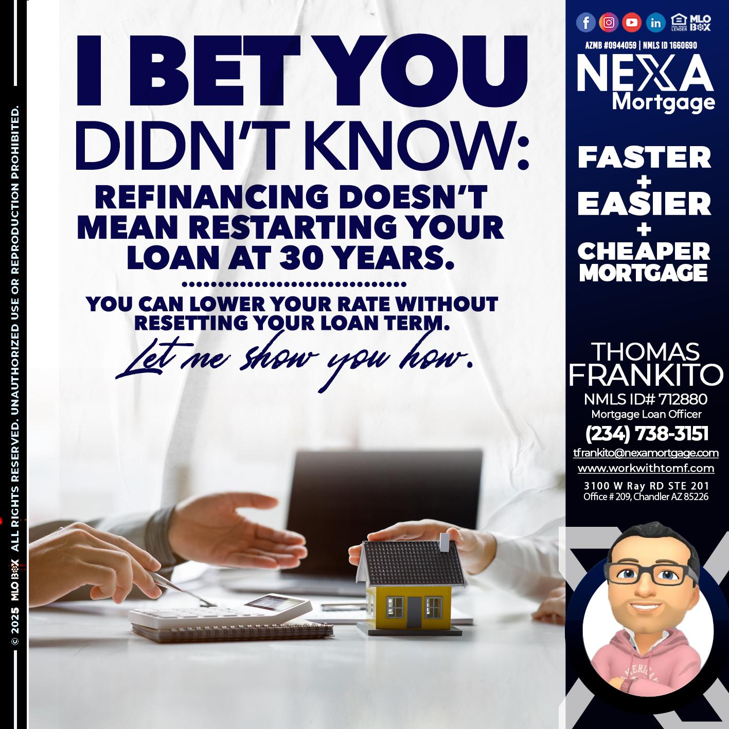 I BET YOU - Thomas Frankito -Mortgage Loan Officer